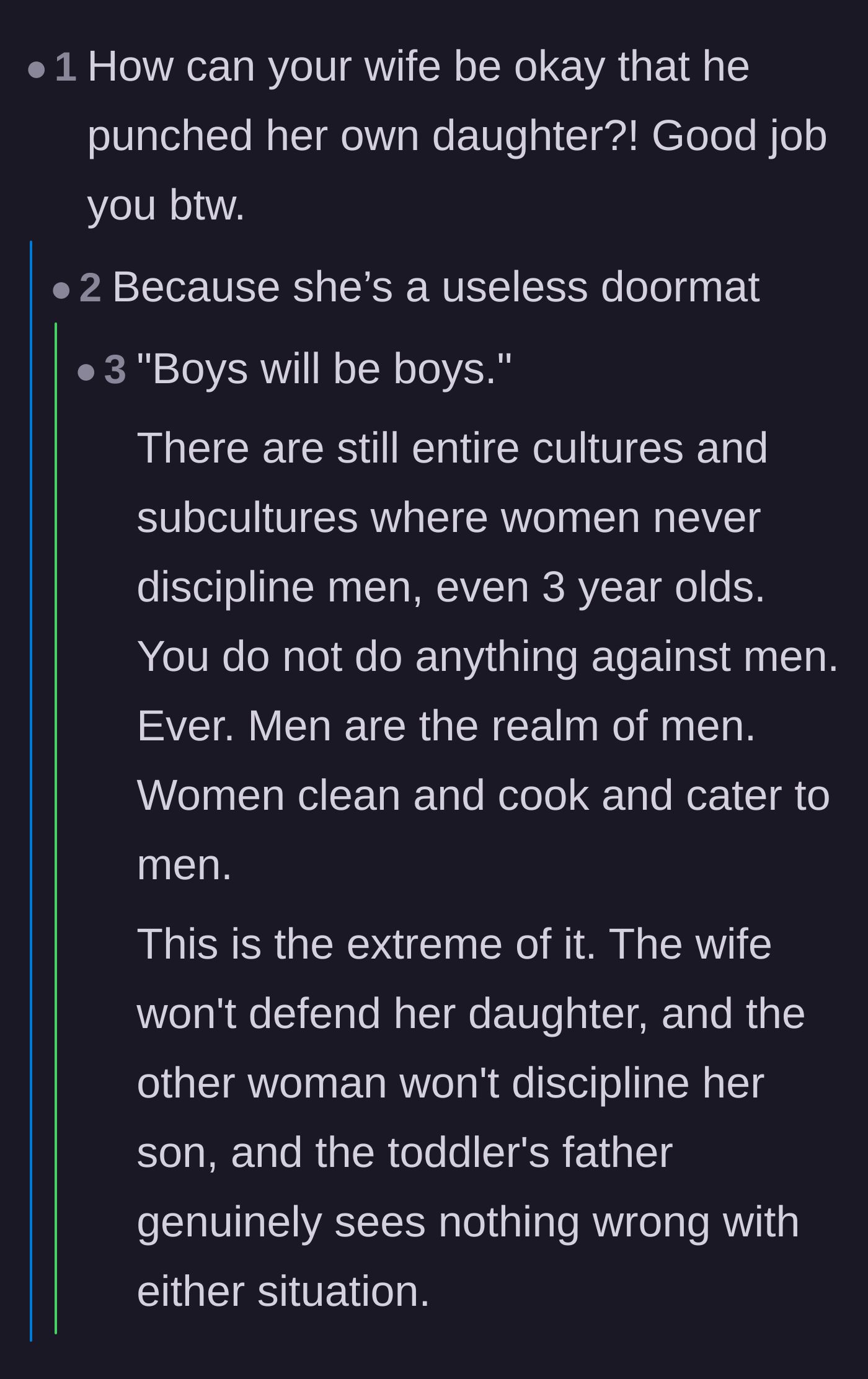 Comment thread 4 - Calling out the cultural expectation that women must cater to men and never discipline boys.