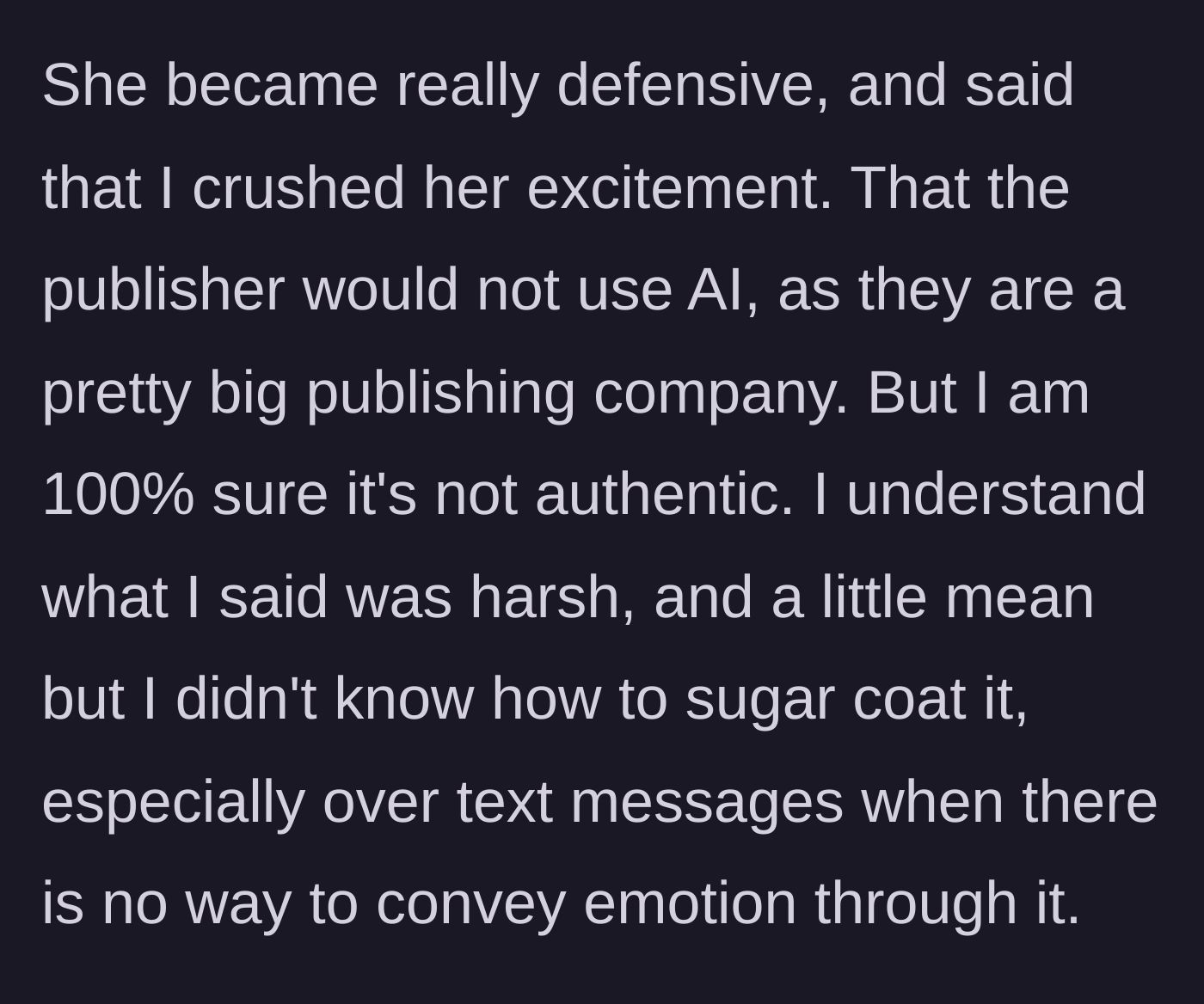 Story part 4 - The author defending the publisher and getting her feelings hurt over text
