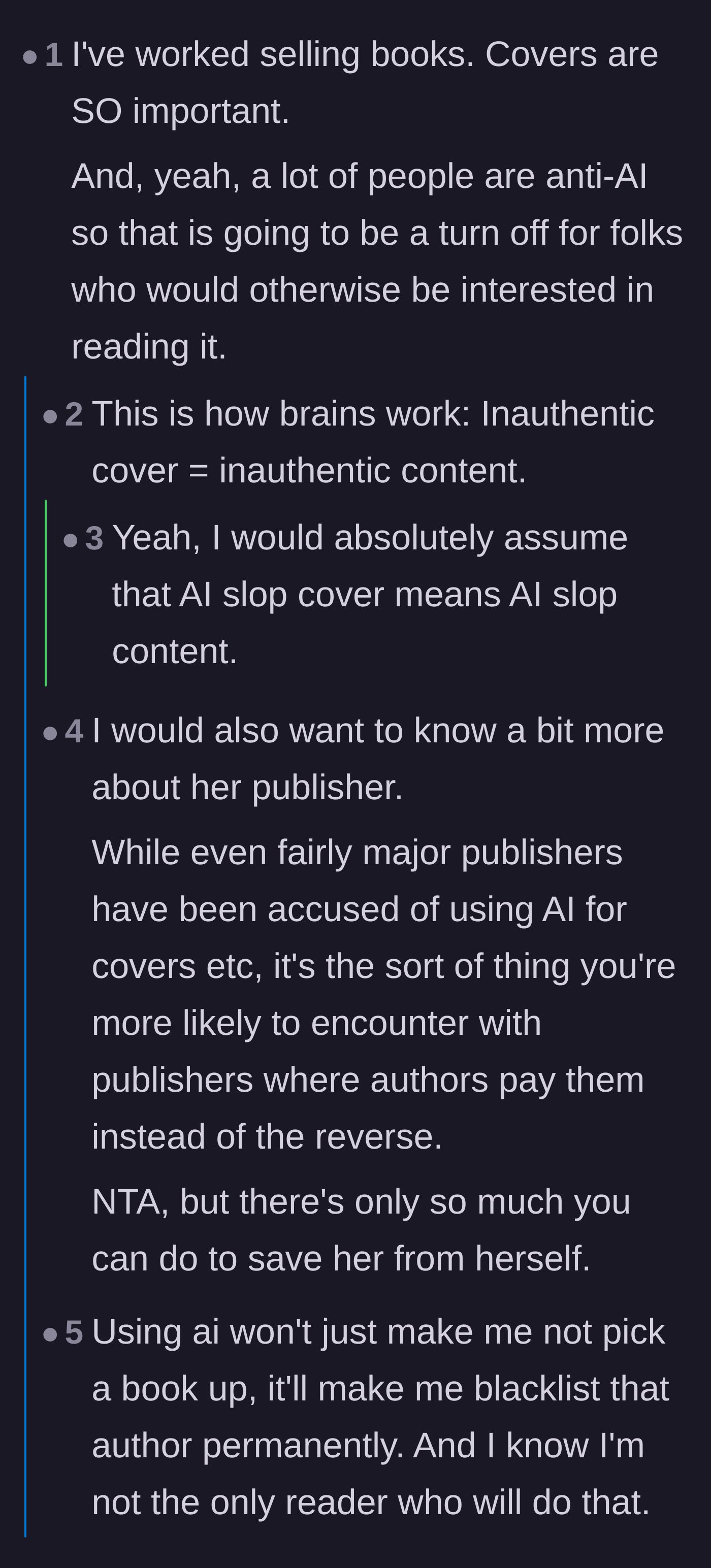 Comment thread 1 - A debate among readers and industry insiders about how an artificial cover immediately signals artificial writing to buyers.