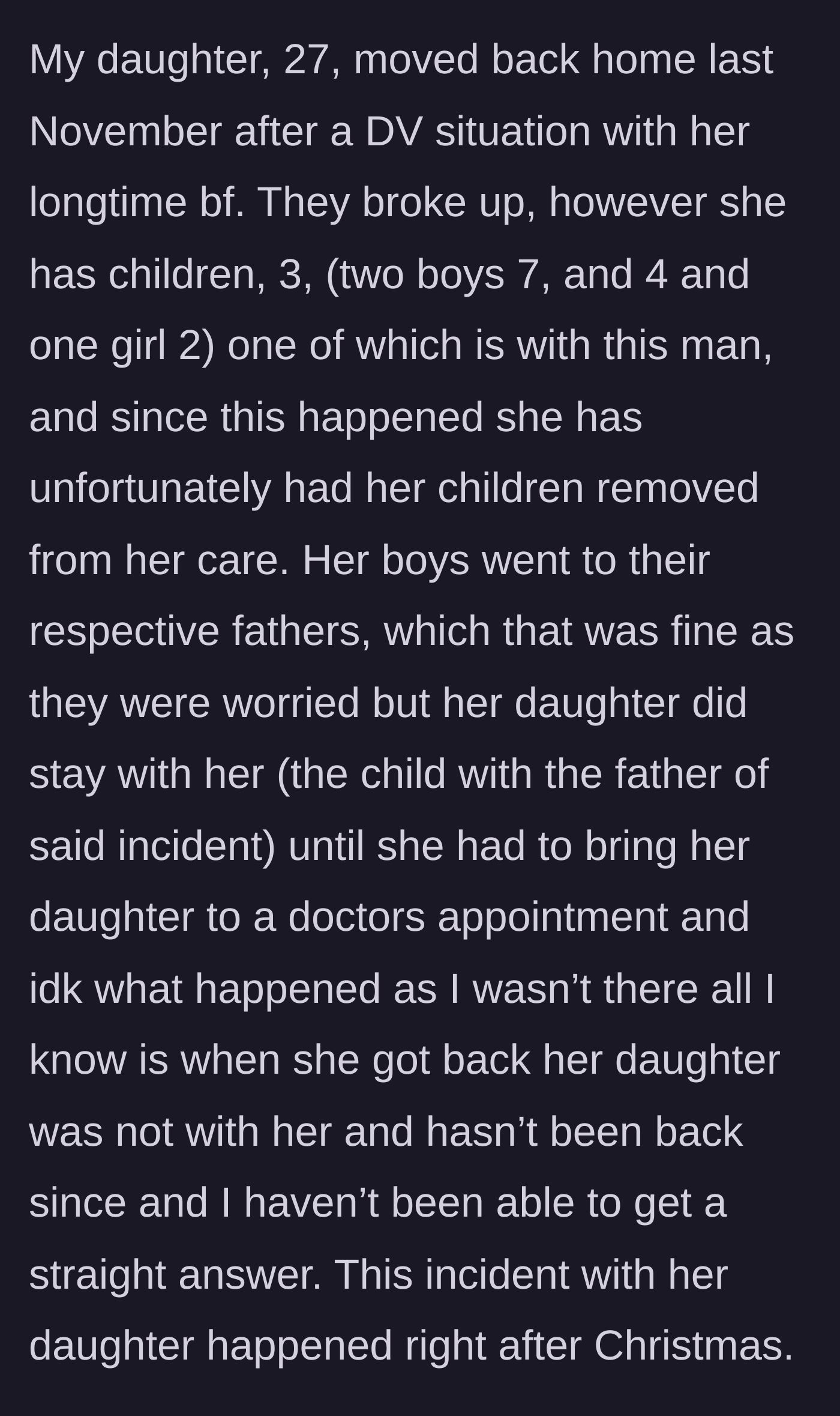 Story part 2 - Daughter loses custody of her three children, with the youngest removed after a mysterious doctor's appointment.