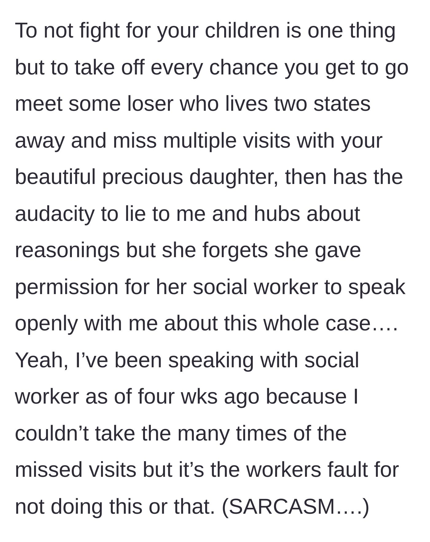 Story part 4 - Daughter skips state-mandated custody visits to see a new boyfriend two states away.