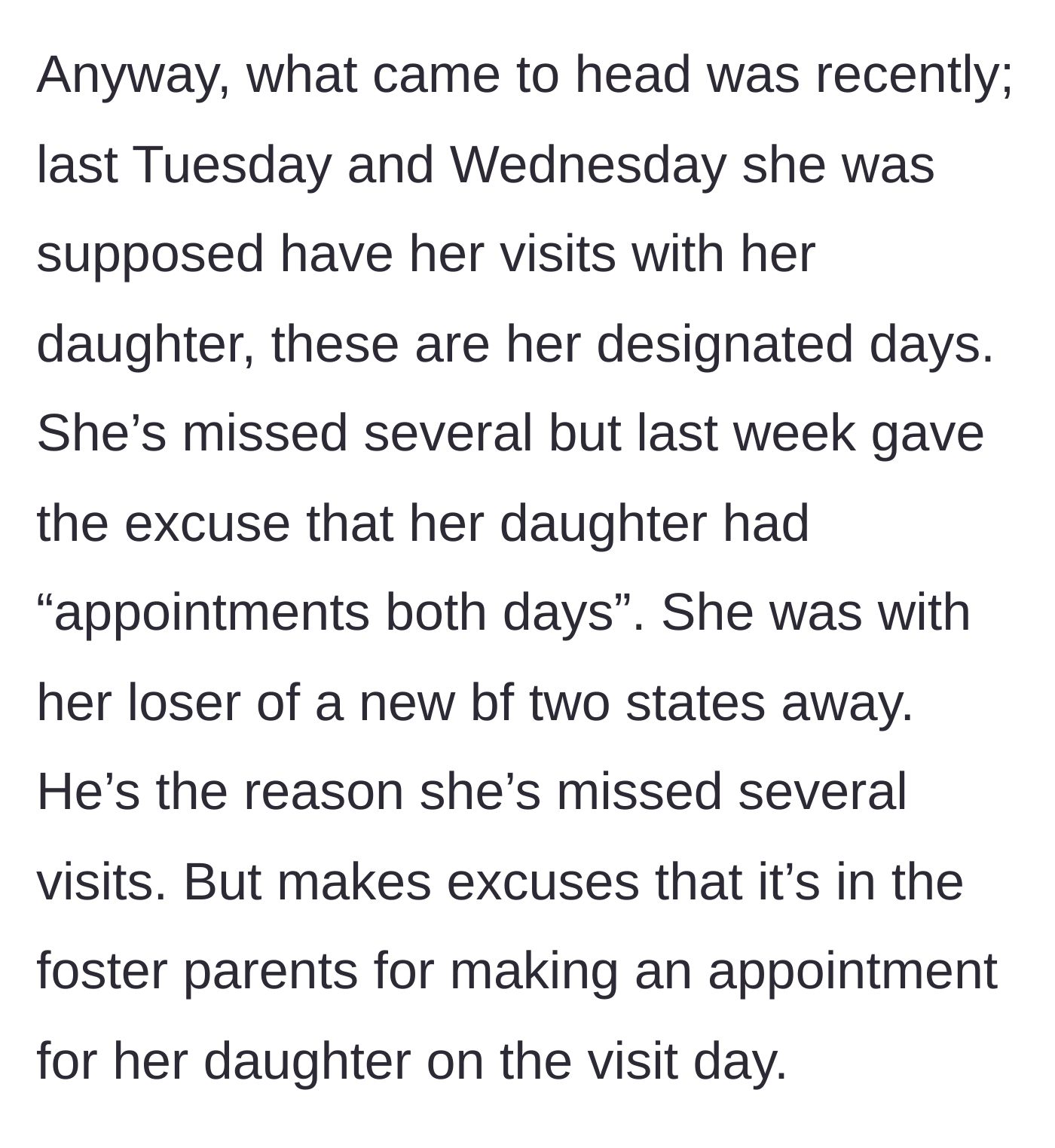 Story part 8 - Daughter falsely blames foster parents for her own deliberately missed custody visits.