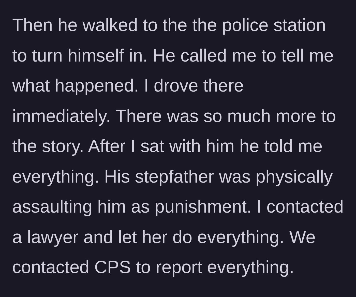 Story part 3 - Jake turns himself in at the police station, where his grandparent arrives and learns his stepfather had been physically abusing him as punishment.