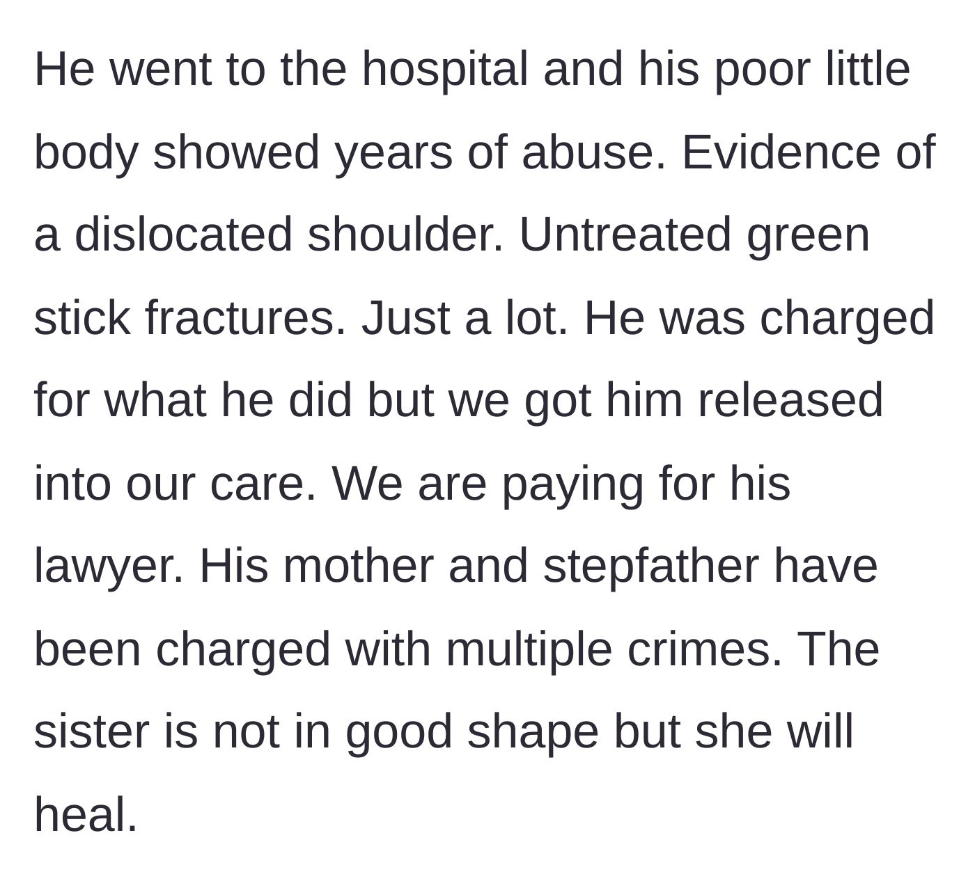 Story part 4 - Hospital records reveal years of severe, untreated injuries on Jake's body, leading the grandparents to take custody and press charges against his abusers.