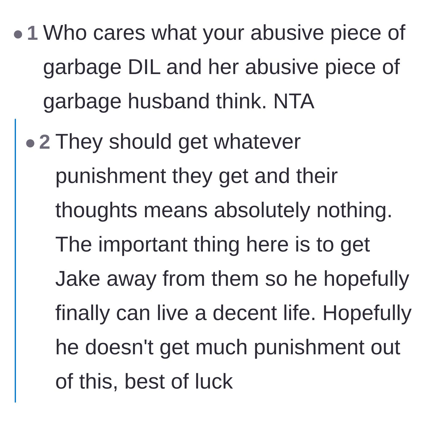 Comment thread 2 - Dismissing the opinions and excuses of the abusive parents entirely