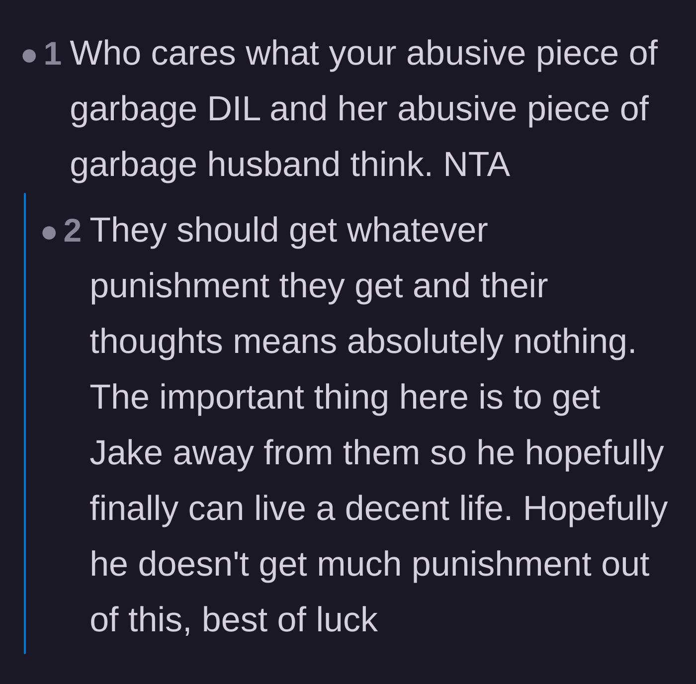 Comment thread 2 - Dismissing the opinions and excuses of the abusive parents entirely