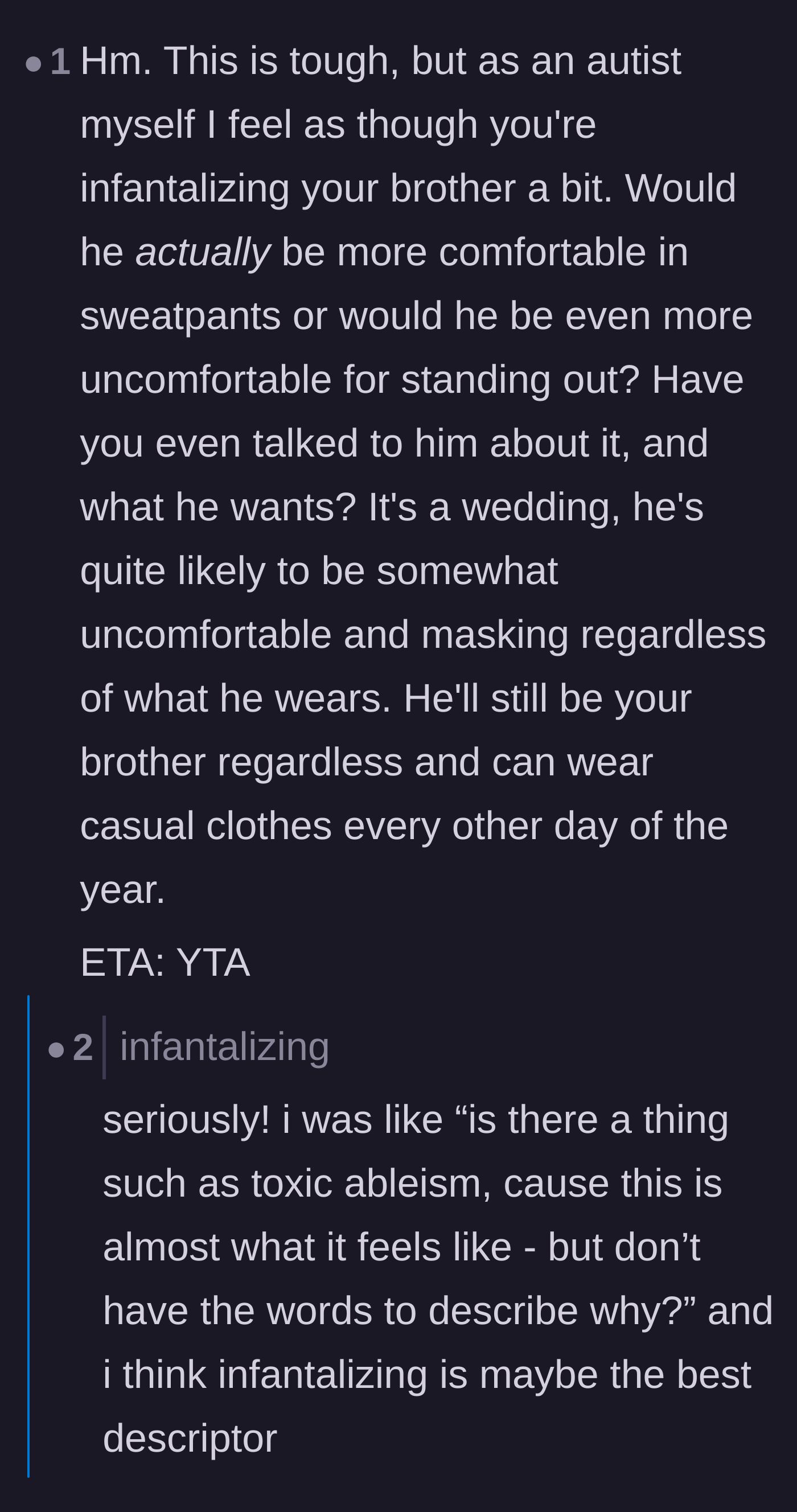 Comment thread 1 - Autistic readers criticizing the groom for infantilizing his 36-year-old brother and not exploring reasonable wardrobe accommodations.