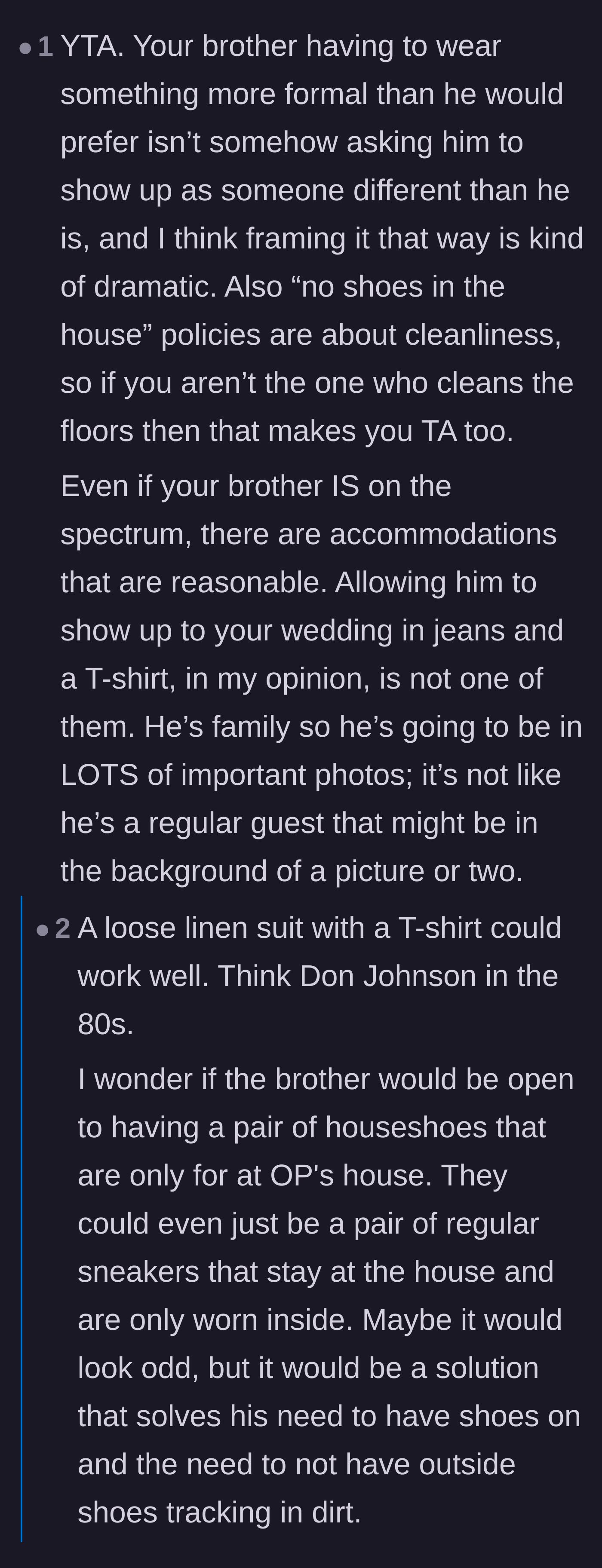 Comment thread 4 - Debate on how wearing formal clothes doesn't change your identity, and suggesting linen suits or designated indoor shoes.