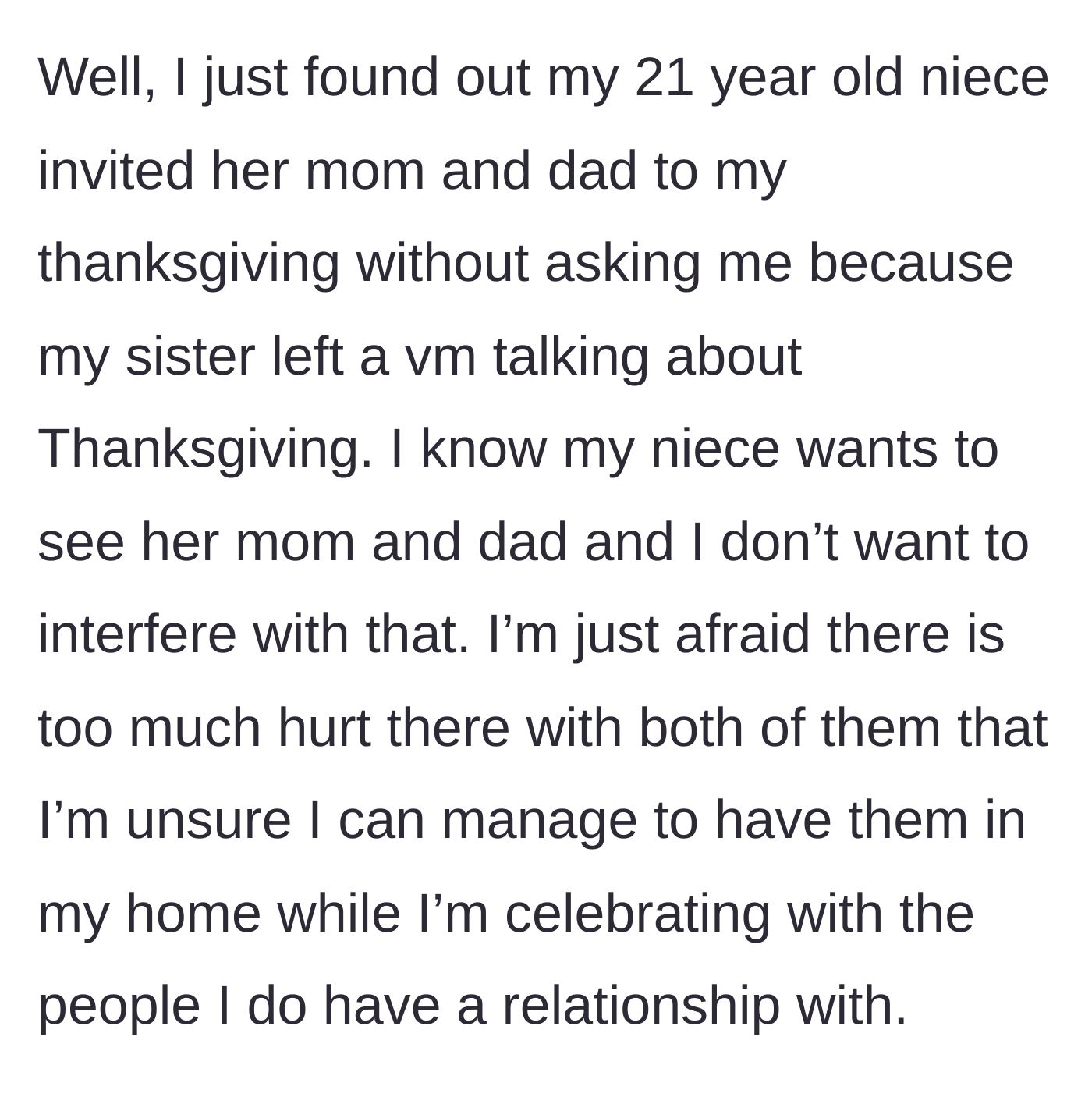 Story part 4 - The host discovers that their 21-year-old niece invited her estranged mother and father to Thanksgiving dinner after receiving a manipulative voicemail.