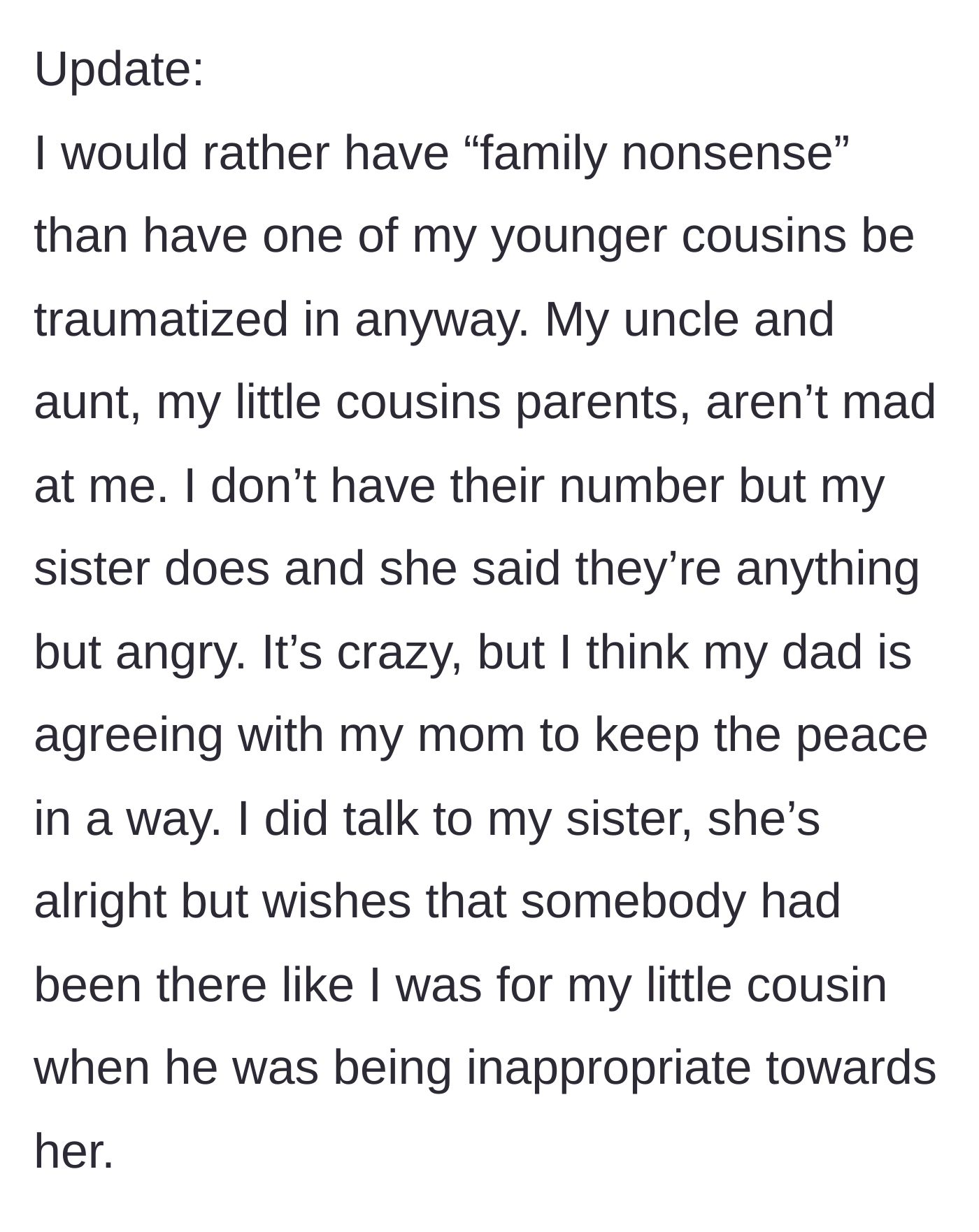 Story part 5 - An update revealing the young cousin's parents are actually grateful, while his own sister confesses she wishes someone had protected her too.