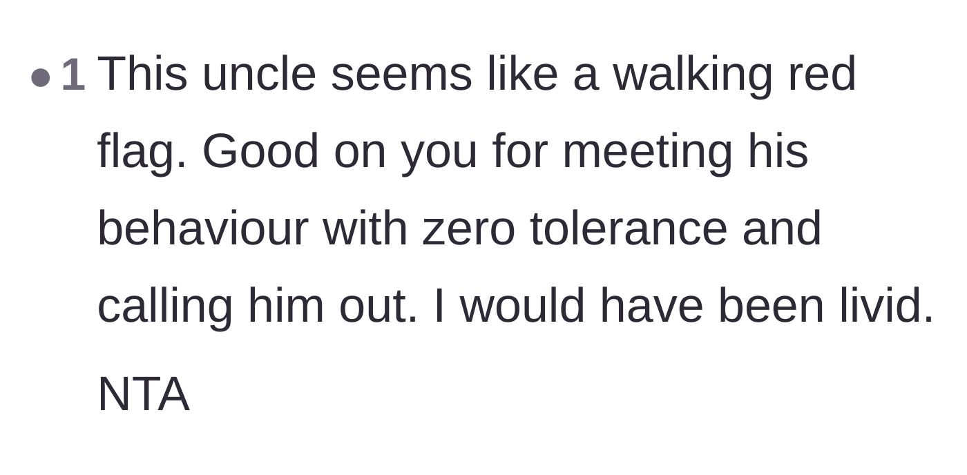 Comment thread 4 - A reader calling the uncle a walking red flag and praising the zero-tolerance confrontation.