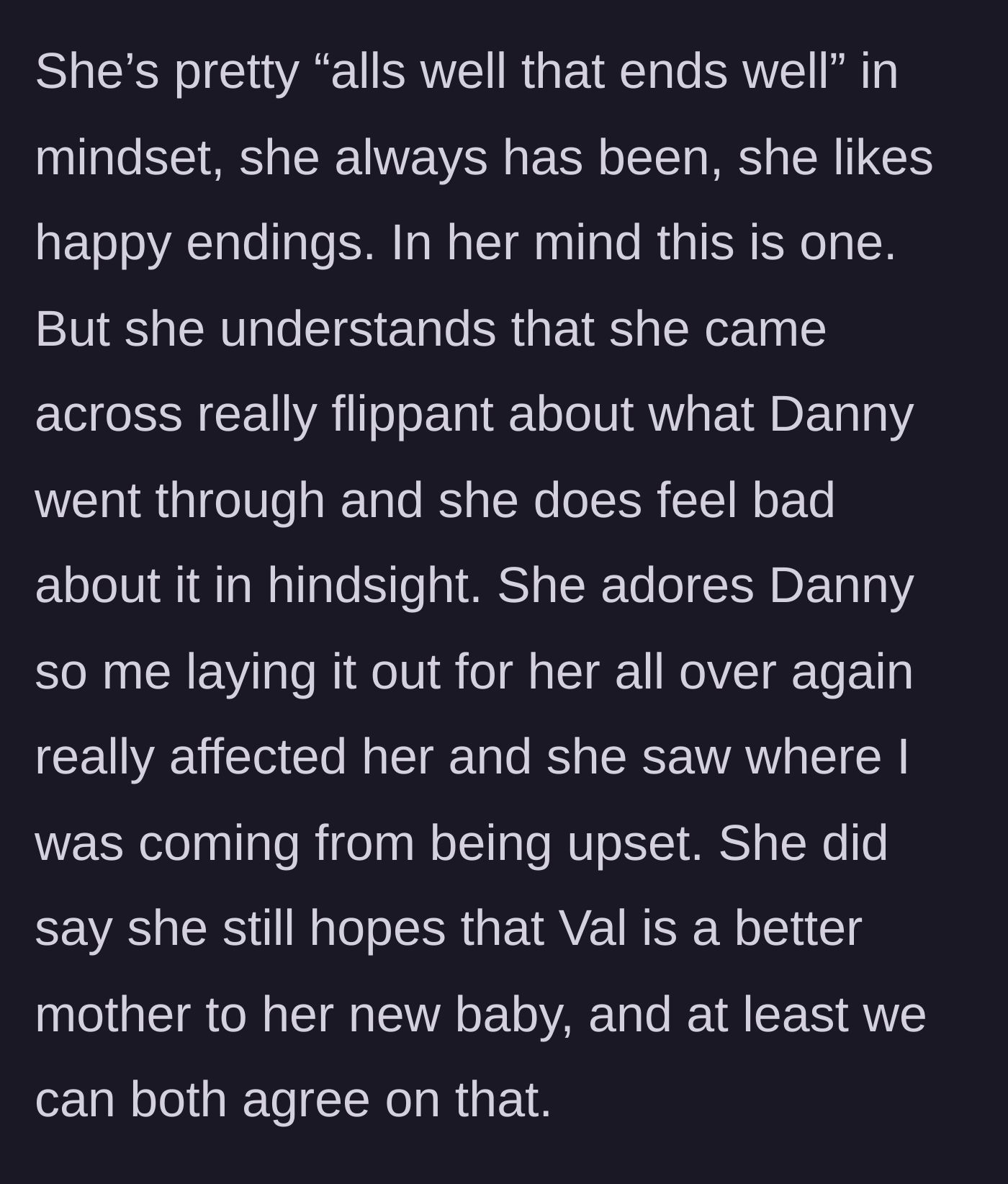 Story part 3 - The mother admits to being flippant and they agree they both hope the sister is a better mother this time.