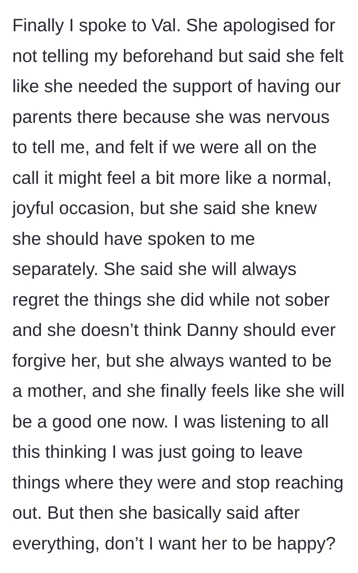 Story part 4 - The sister explains her actions, admits past wrongs, but asks if the main character wants her to be happy.