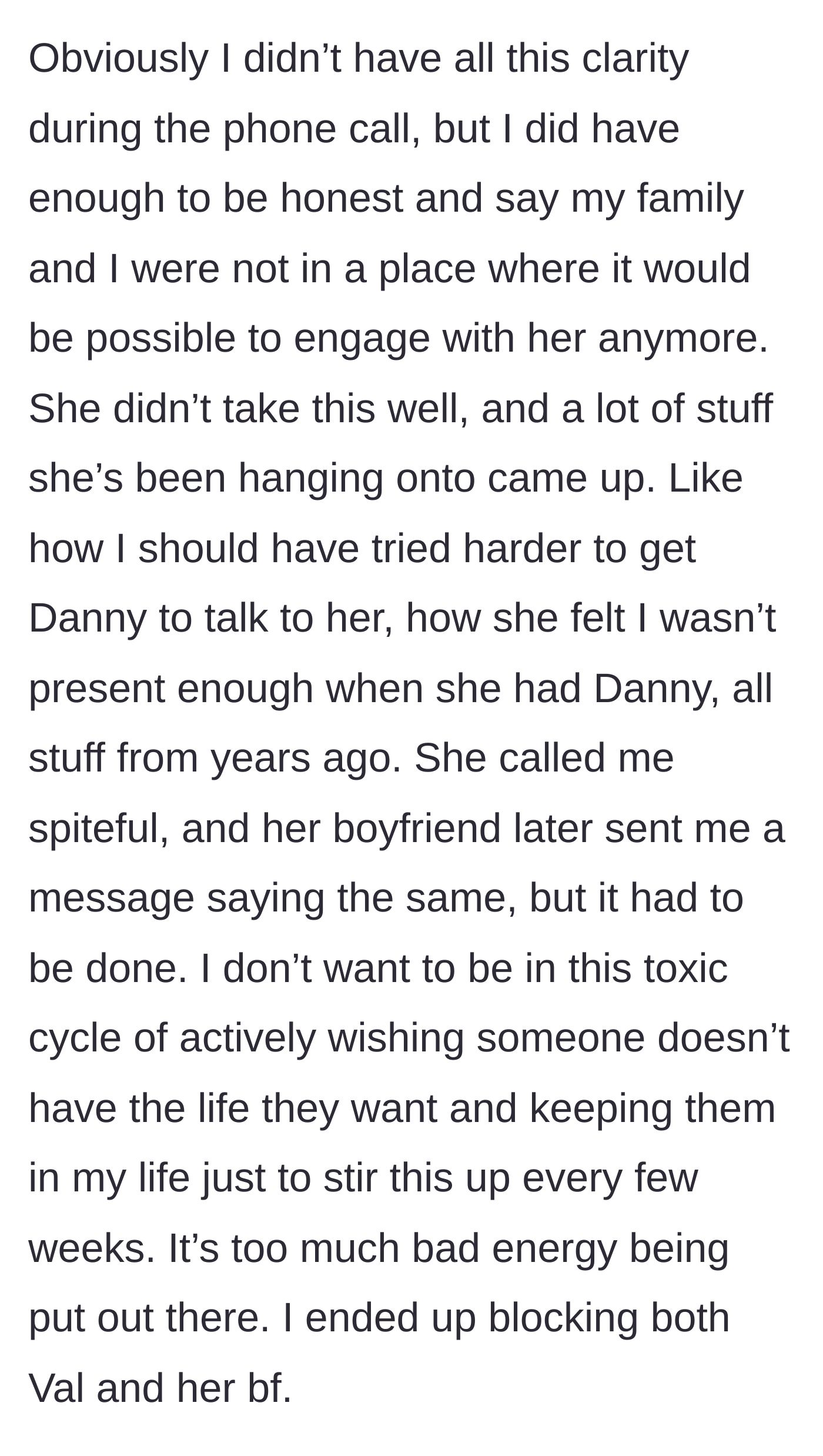 Story part 7 - The main character officially ends the relationship, leading to an angry outburst from the sister and eventual blocking.