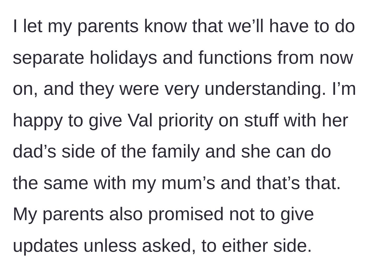 Story part 8 - The main character informs her parents that they will now celebrate holidays separately to avoid the sister.