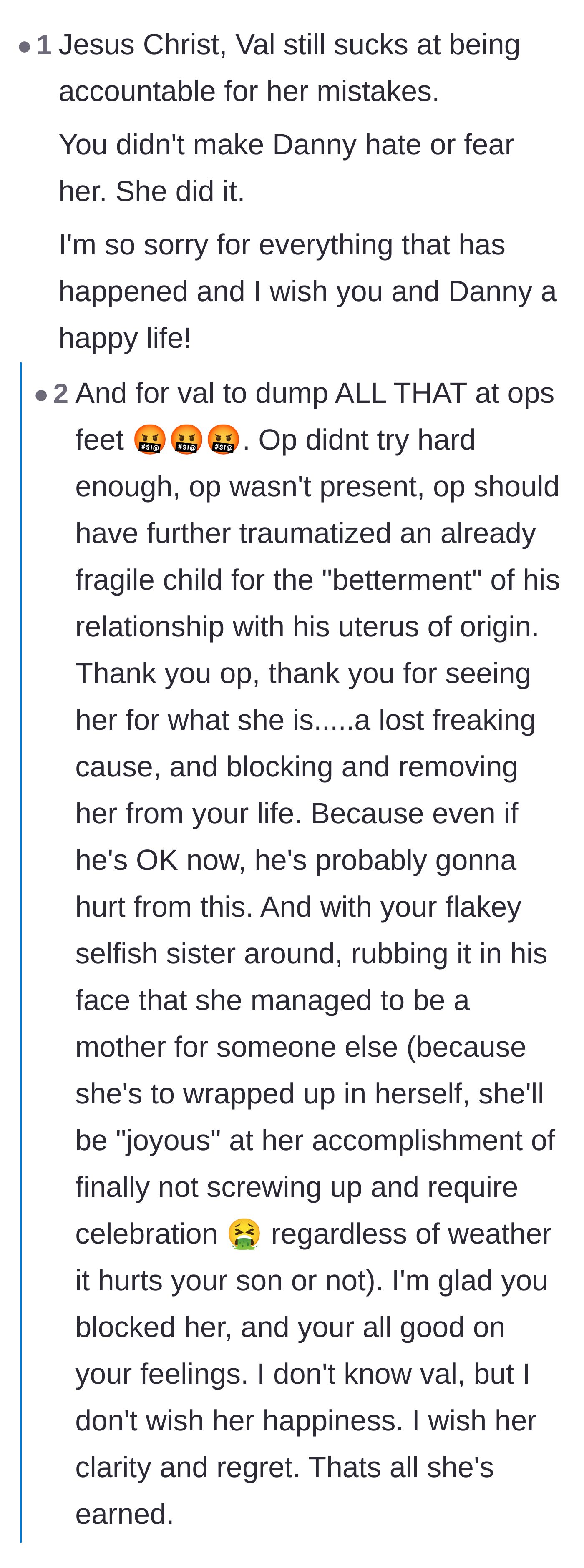 Comment thread 1 - Readers dissect Val's lack of true accountability and the danger of treating a new baby as a clean slate.
