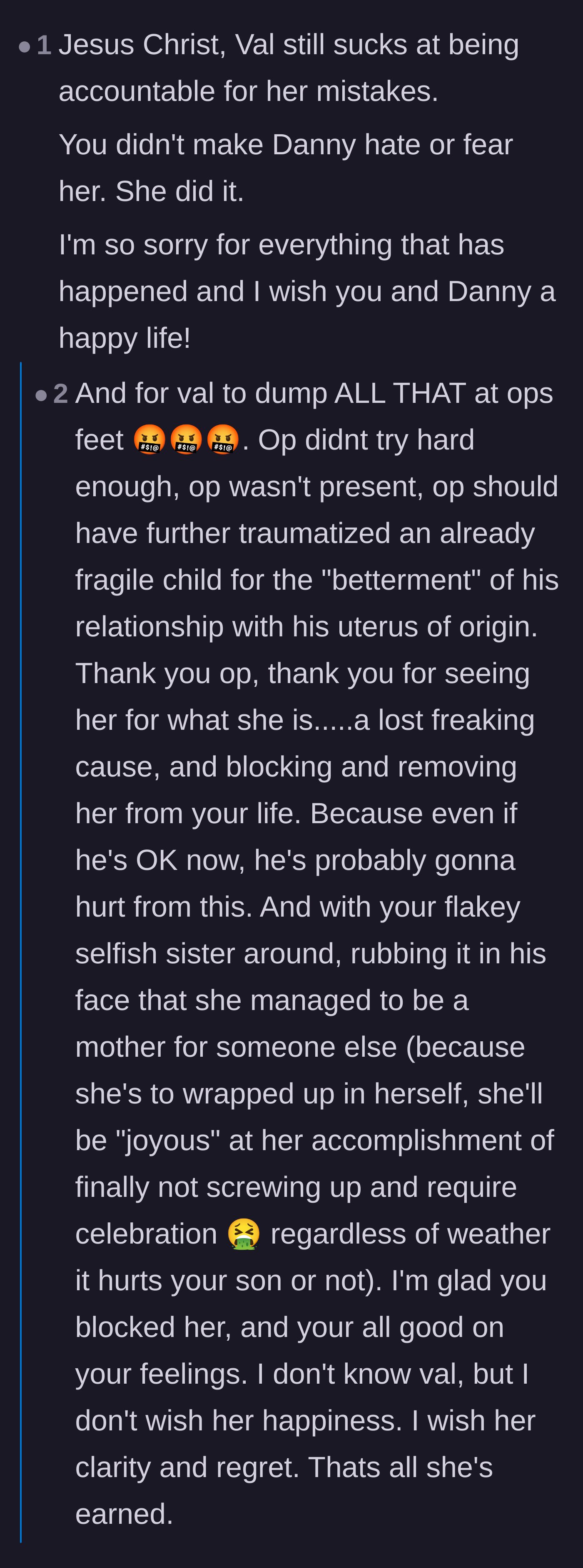 Comment thread 1 - Readers dissect Val's lack of true accountability and the danger of treating a new baby as a clean slate.