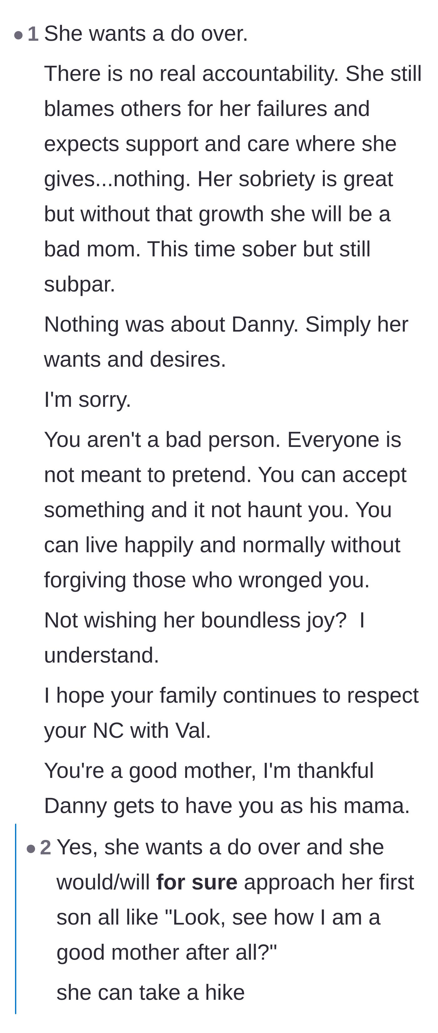 Comment thread 3 - A discussion on the sister wanting a 'do-over' family and why it is perfectly okay not to forgive her.