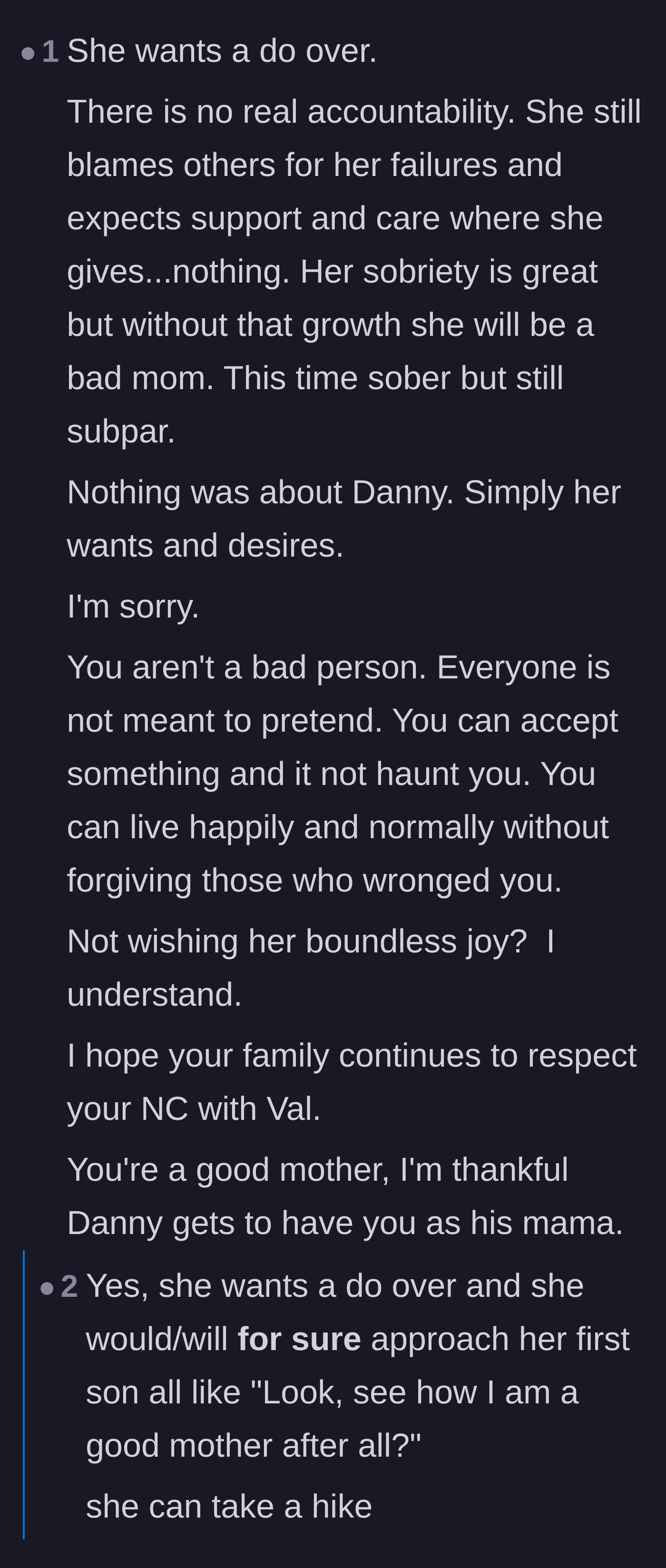 Comment thread 3 - A discussion on the sister wanting a 'do-over' family and why it is perfectly okay not to forgive her.