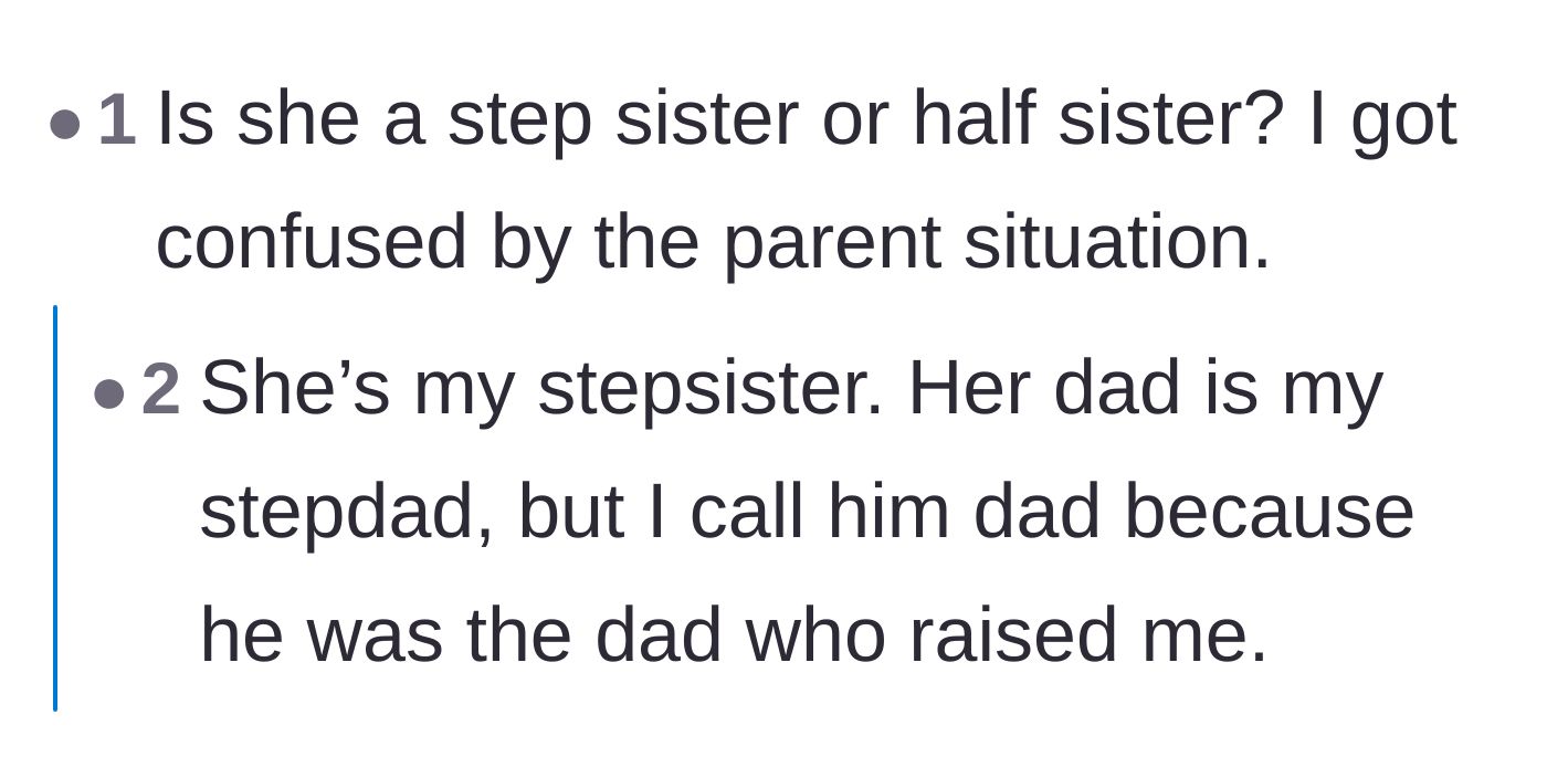 Comment thread 6 - The main character clarifies her family dynamic, explaining that the sister's dad is the one who raised her.