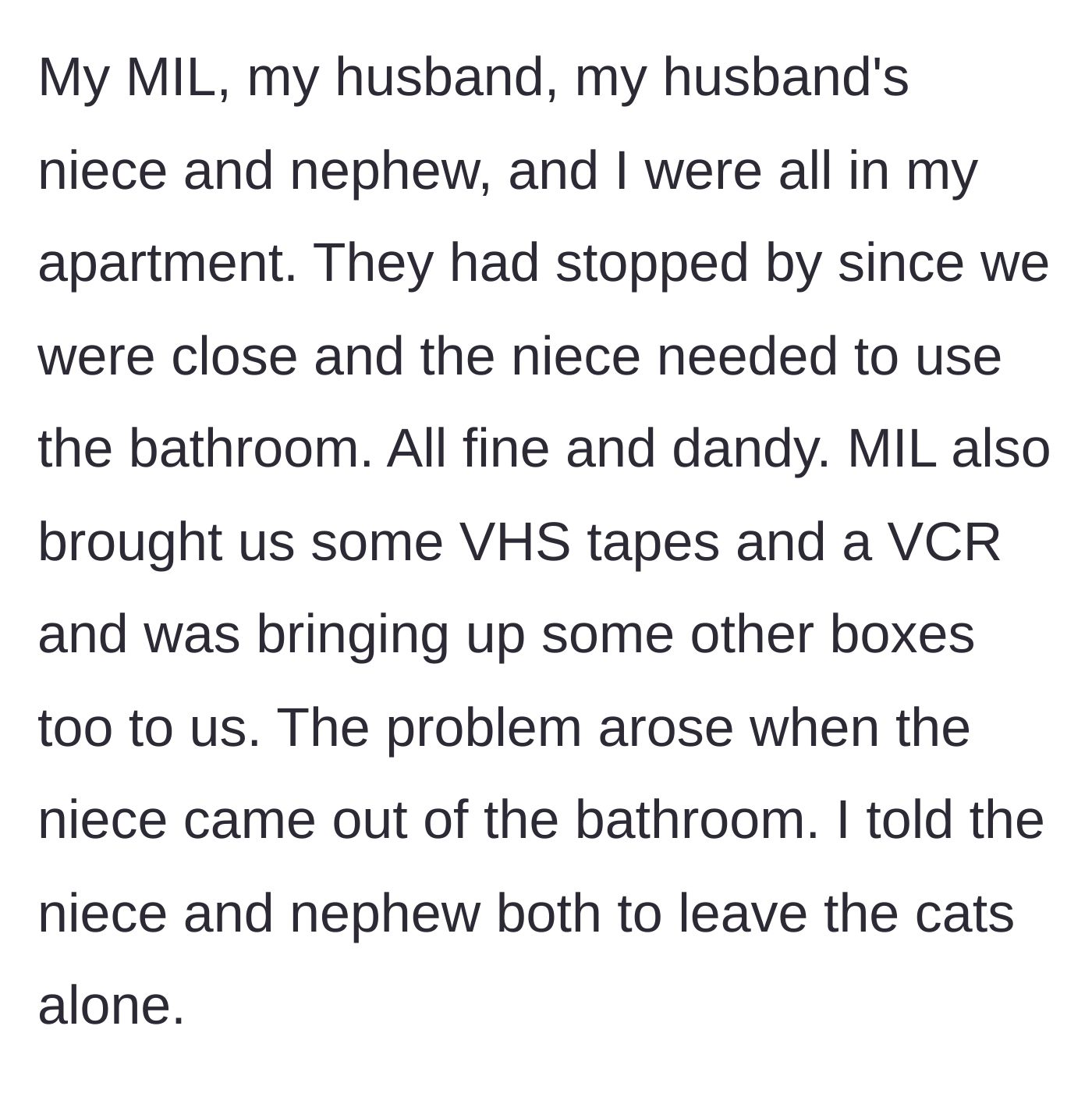 Story part 1 - In-laws drop by unannounced for a quick bathroom break and the homeowner lays down a simple, firm ground rule regarding her pets.