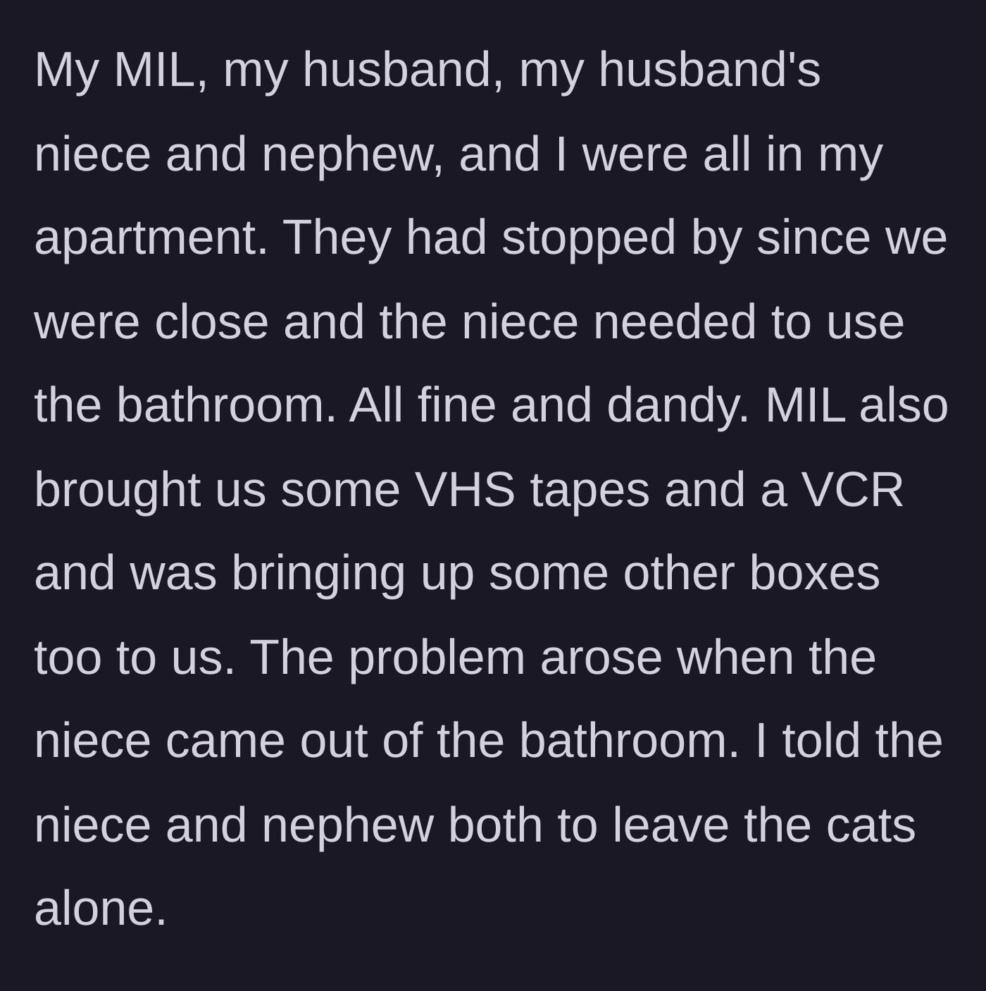 Story part 1 - In-laws drop by unannounced for a quick bathroom break and the homeowner lays down a simple, firm ground rule regarding her pets.