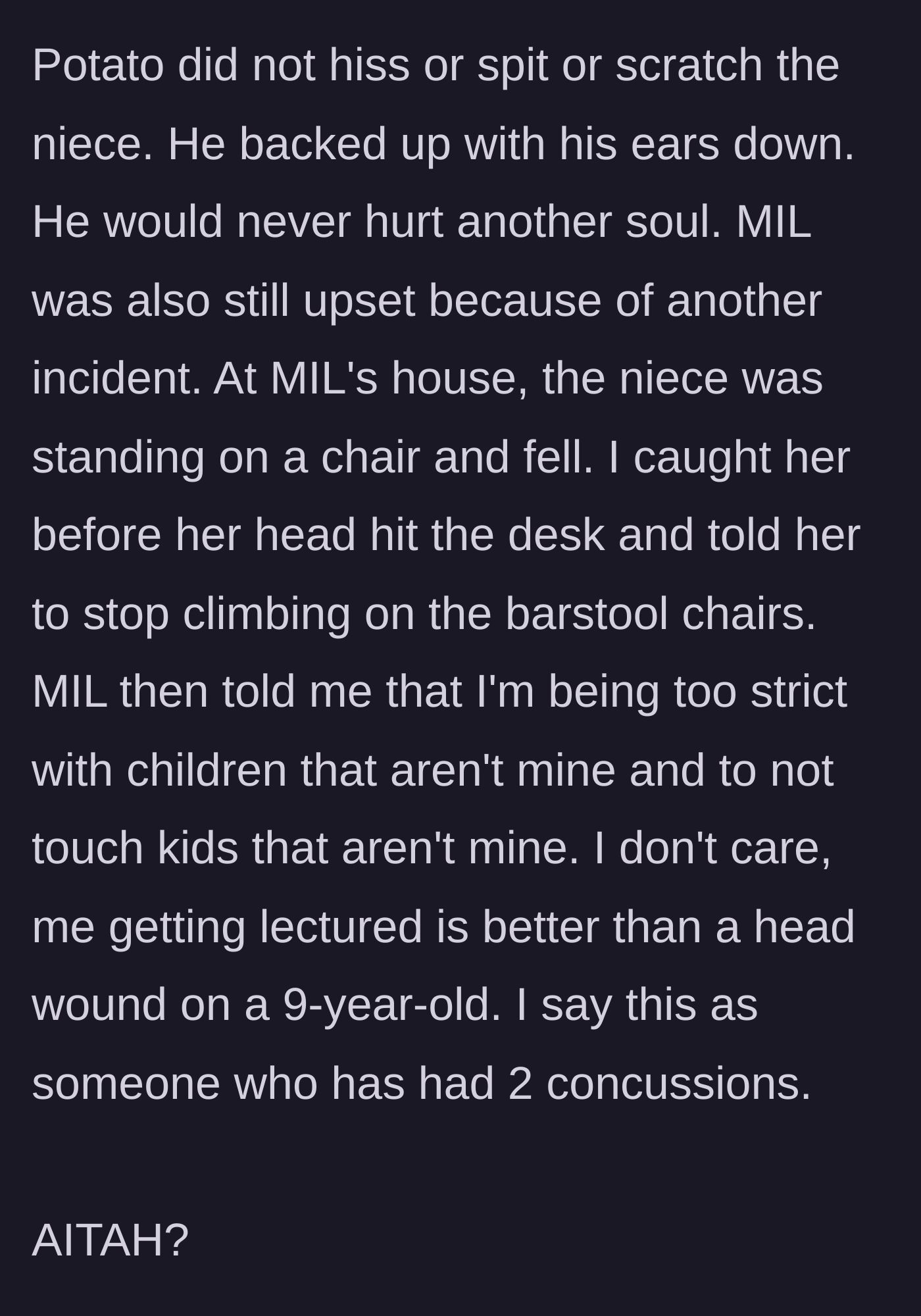 Story part 6 - The homeowner recalls a previous incident where she saved the niece from a dangerous head injury, only to be scolded by the mother-in-law for touching a child that isn't hers.