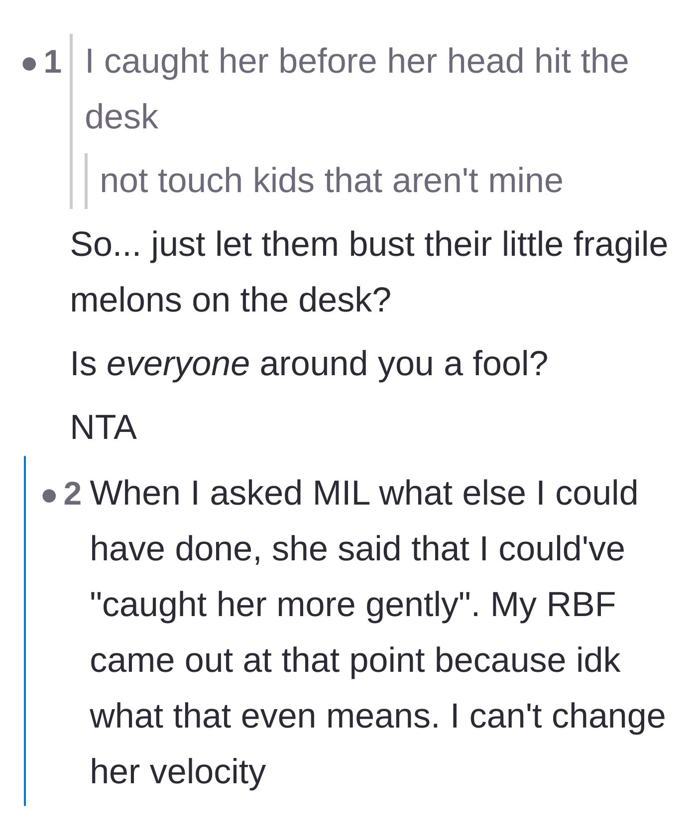 Comment thread 2 - A discussion mocking the mother-in-law's absurd complaint that the homeowner didn't catch the falling child gently enough.