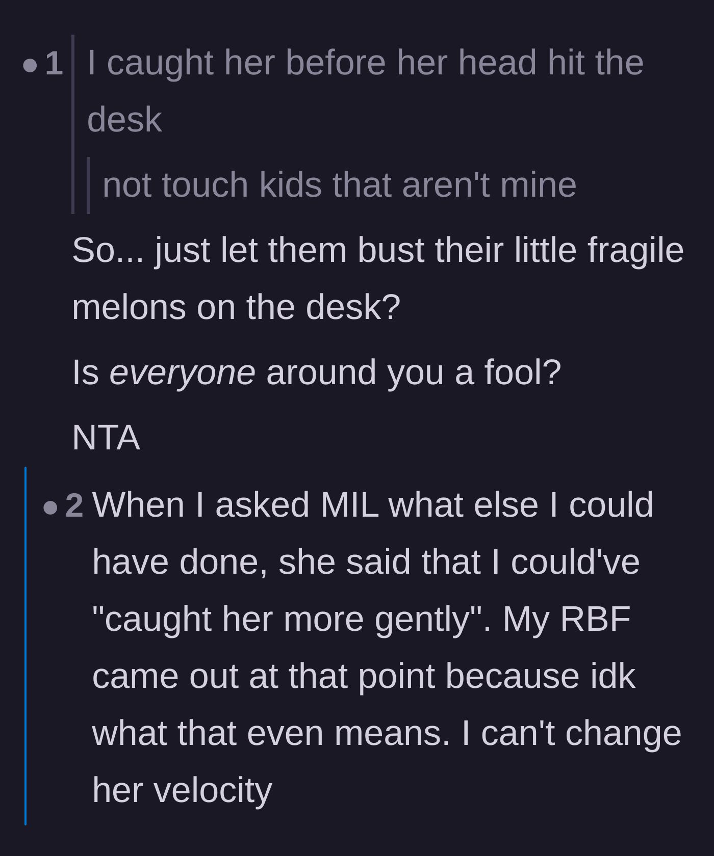Comment thread 2 - A discussion mocking the mother-in-law's absurd complaint that the homeowner didn't catch the falling child gently enough.