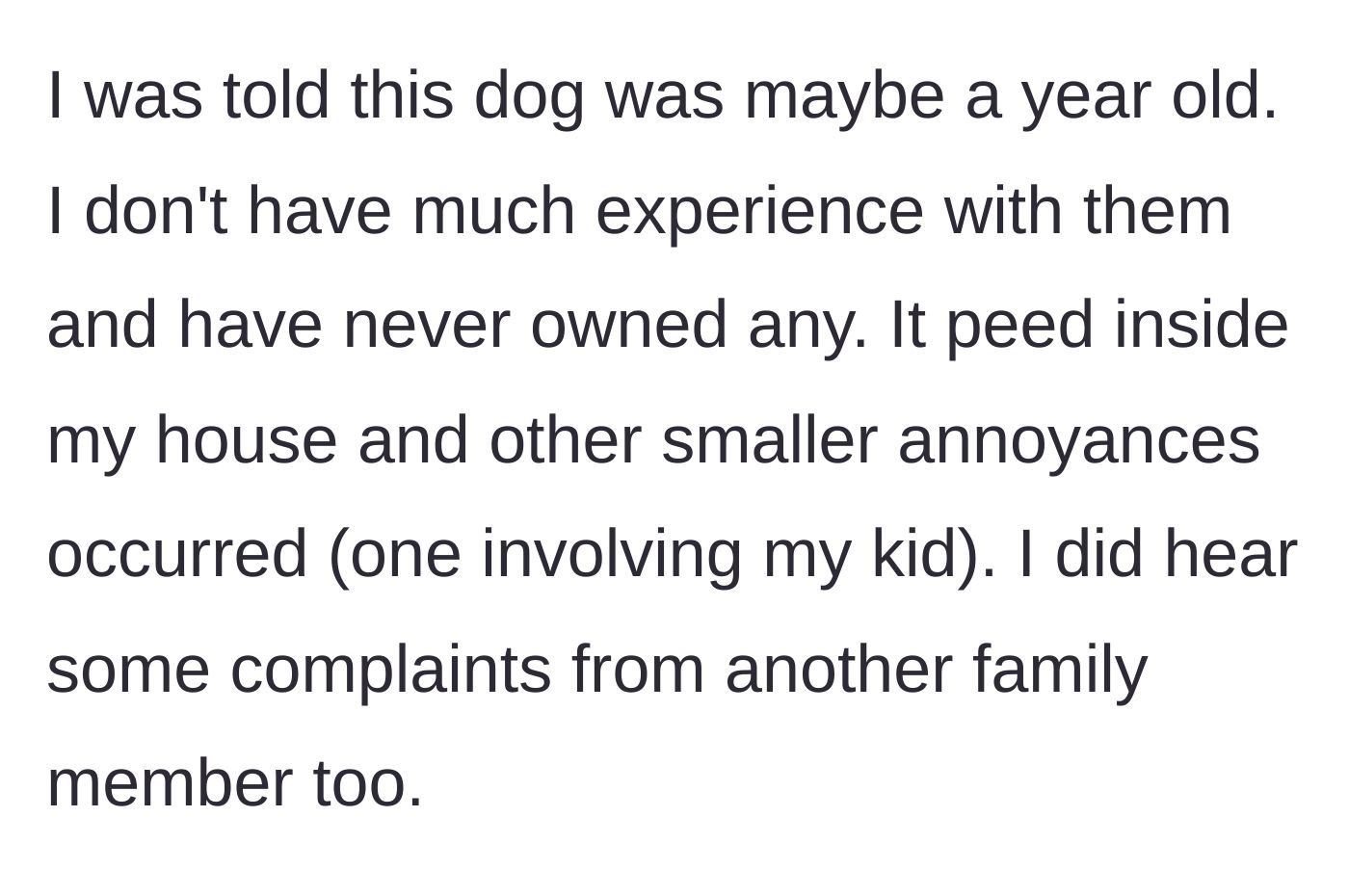 Story part 2 - The untrained year-old dog peed inside the house and annoyed the host's child and other guests.