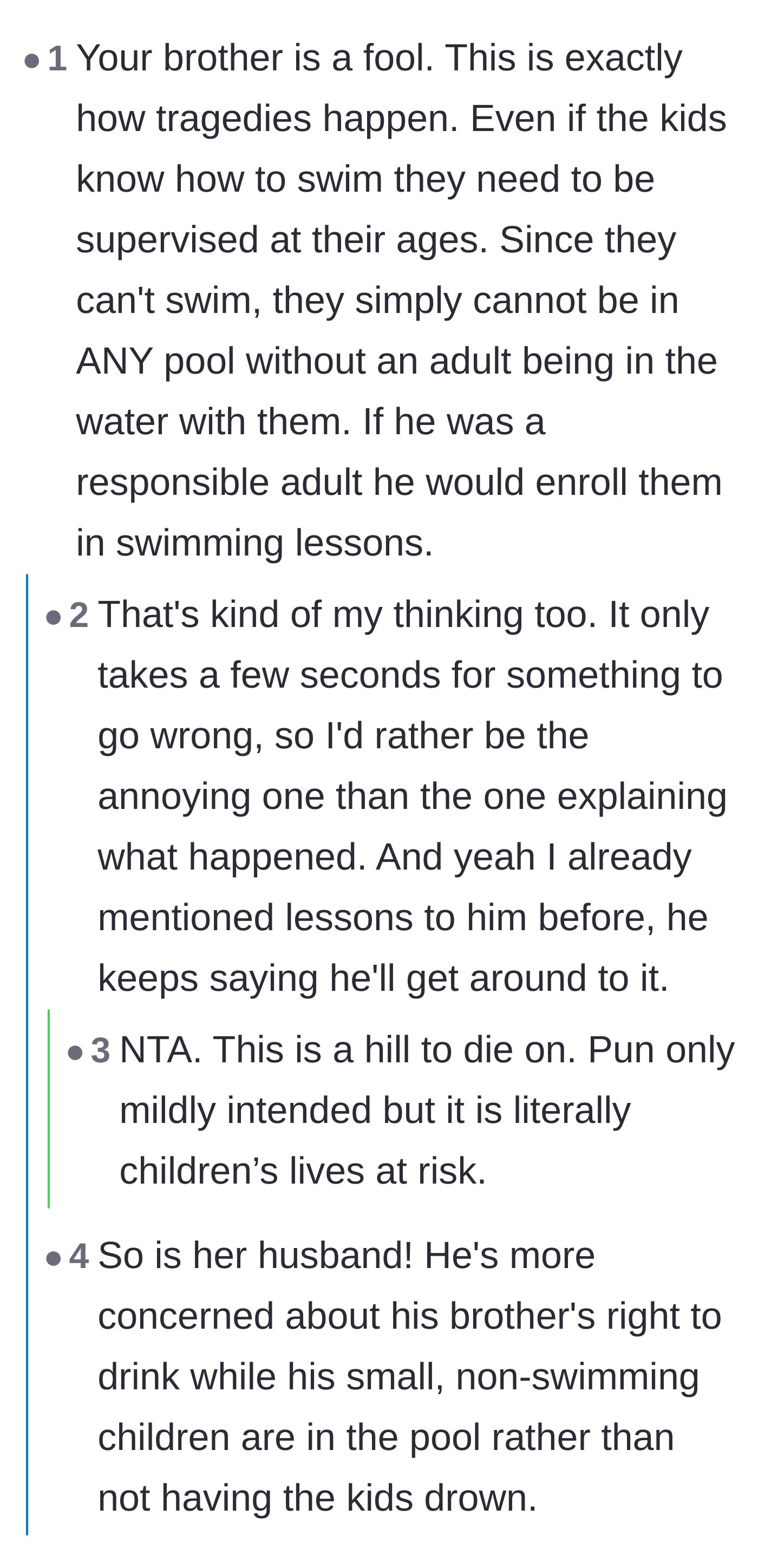 Comment thread 2 - Commenters call out the brother's foolishness and criticize the husband for caring more about his brother's right to drink than the kids' safety.