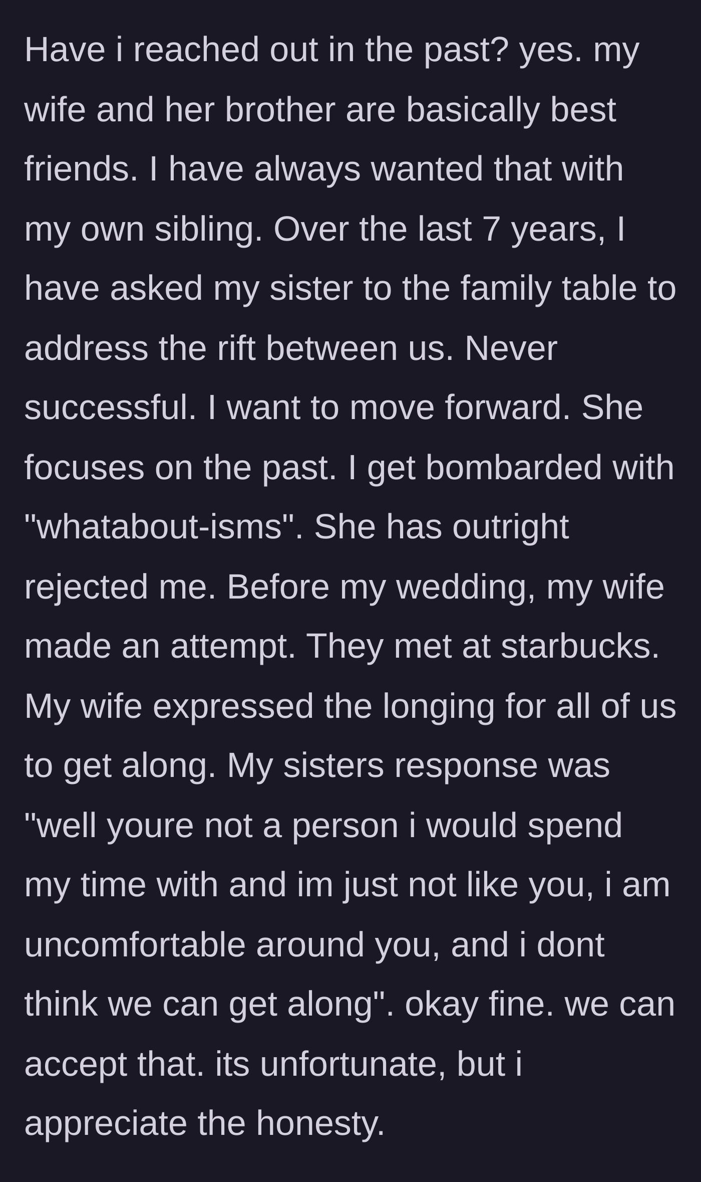 Story part 6 - The main character details seven years of failed attempts to mend the relationship, including a brutal coffee shop rejection of his wife.