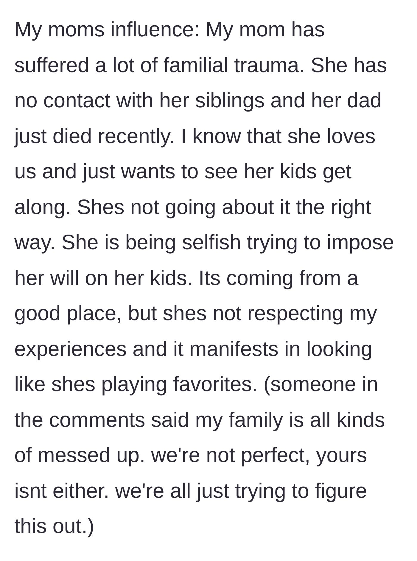 Story part 7 - The author explains his mother's own family trauma and how her fear of estrangement makes her blindly force a toxic peace.