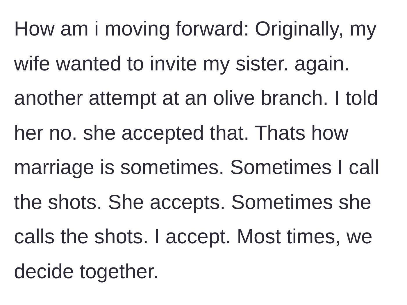 Story part 8 - The main character's wife offers to invite the sister again as an olive branch, but he firmly vetoes the idea.
