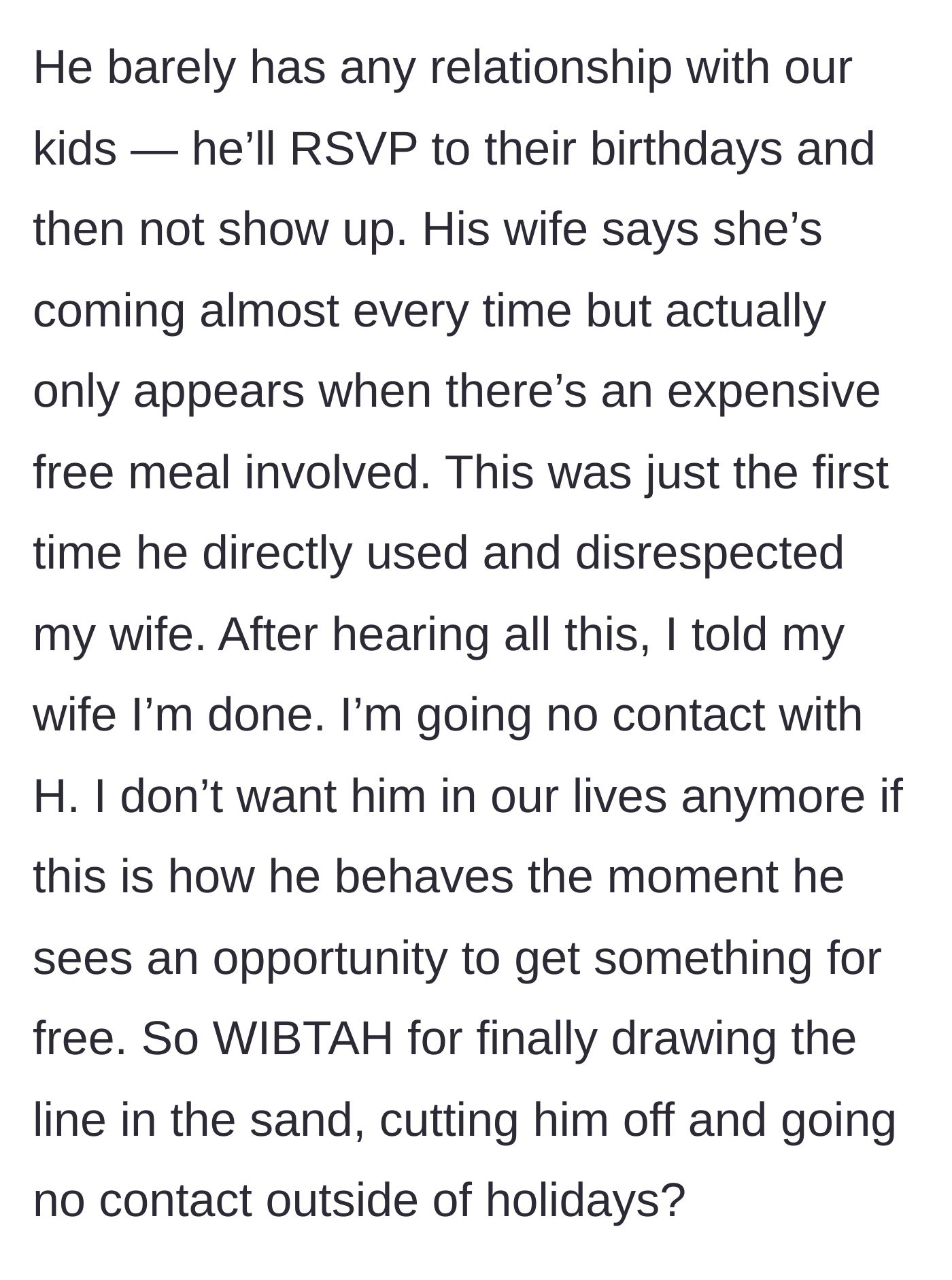 Story part 5 - The man reveals his brother and sister-in-law routinely skip his children's birthday parties unless an expensive free meal is involved, prompting him to cut contact.