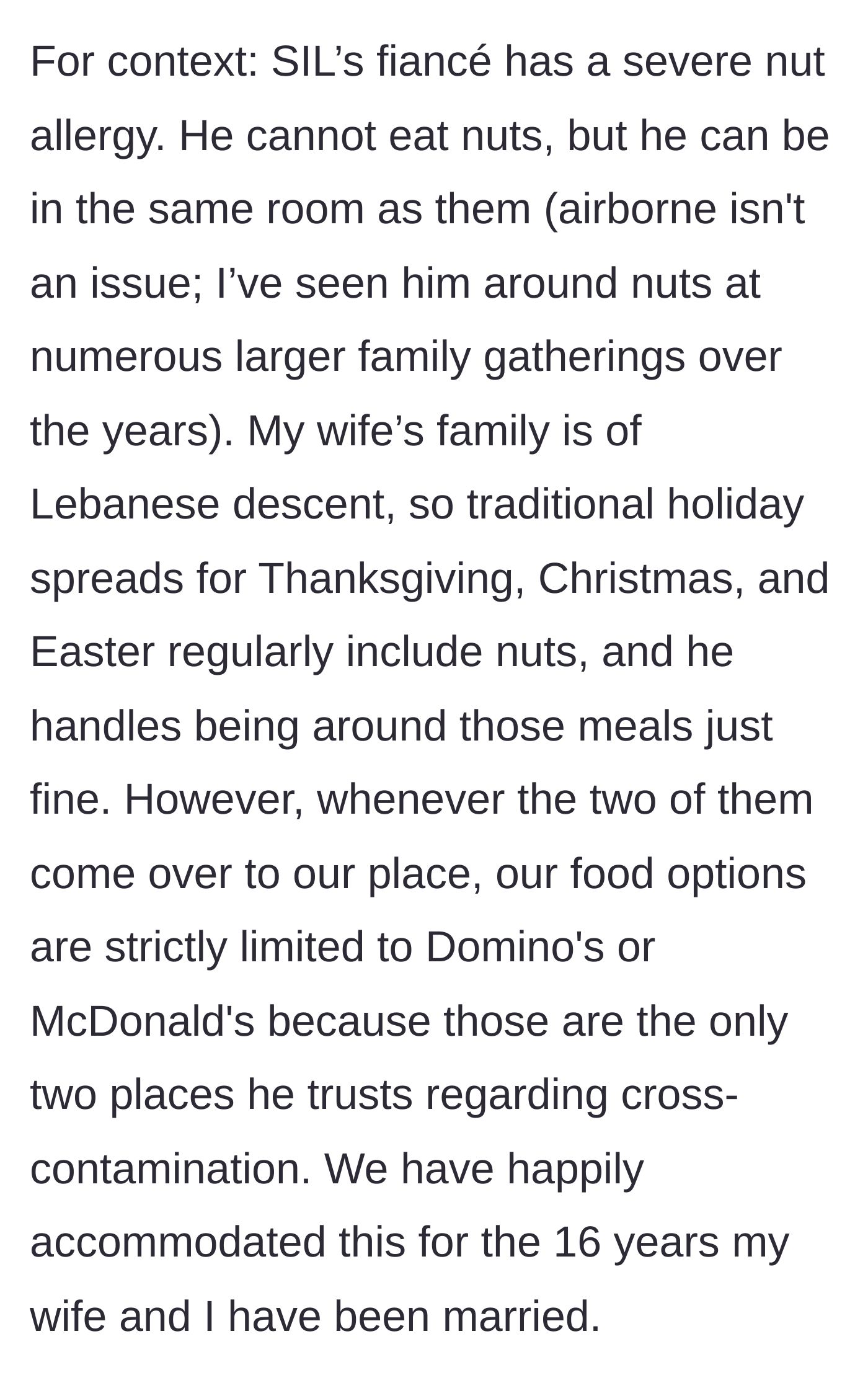 Story part 2 - The husband explains the fiancé's severe, non-airborne nut allergy, noting they've accommodated him with fast food for 16 years despite him being fine around nuts at large family gatherings.