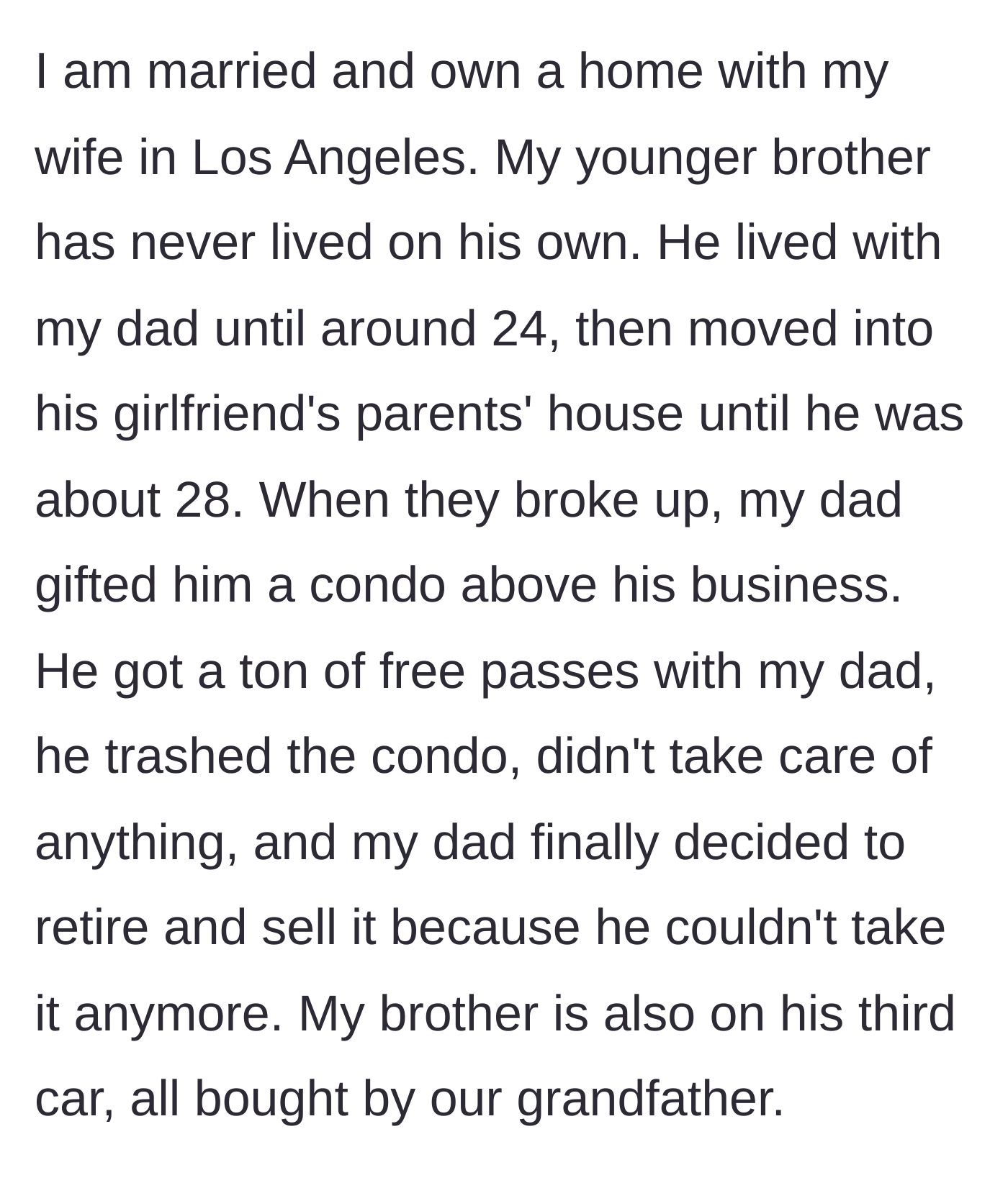 Story part 1 - Background on the younger brother living rent-free and trashing a condo gifted by their dad.