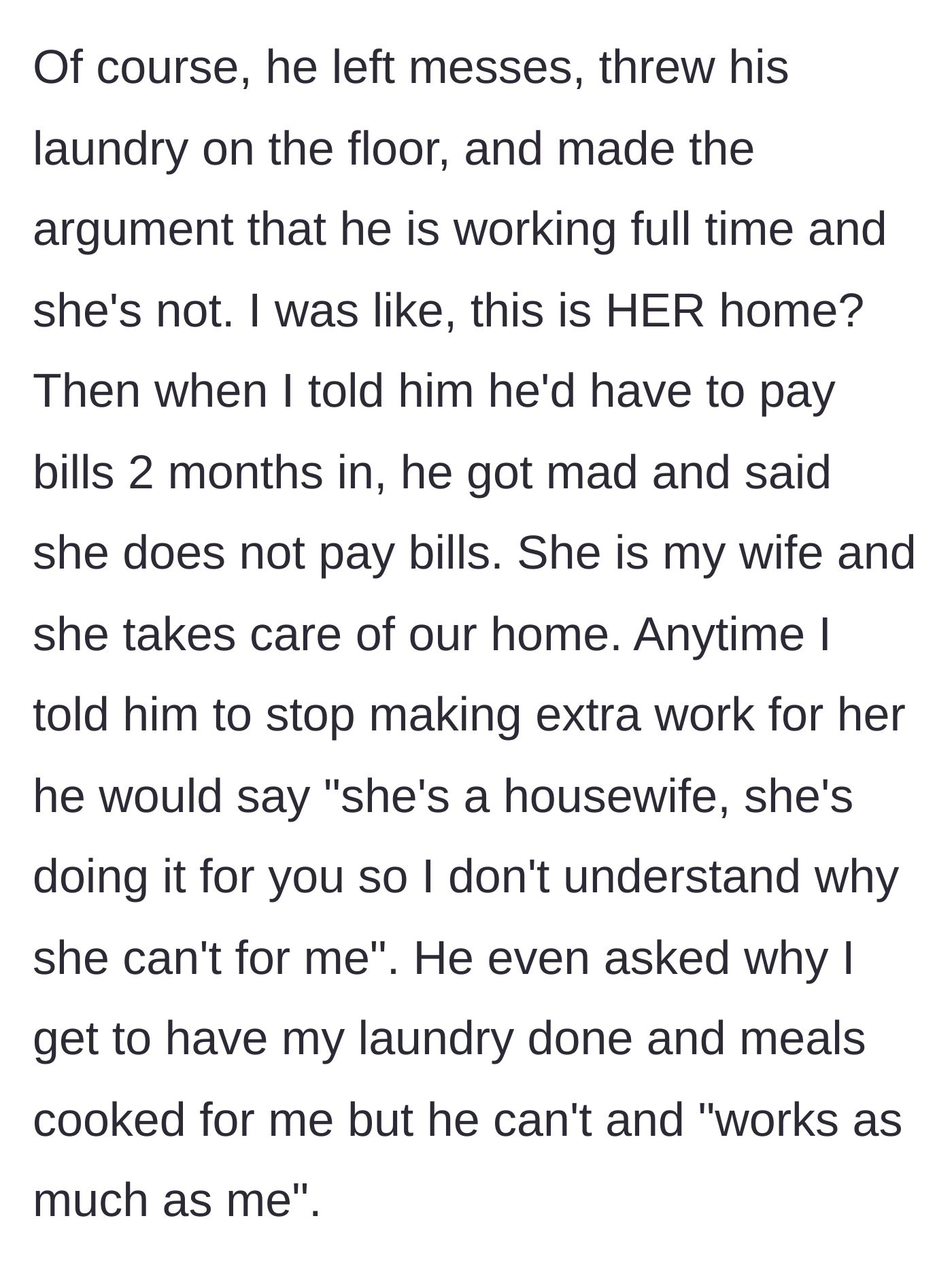 Story part 4 - The brother refuses to clean up, arguing the wife should do his laundry and cooking since she doesn't pay the bills.