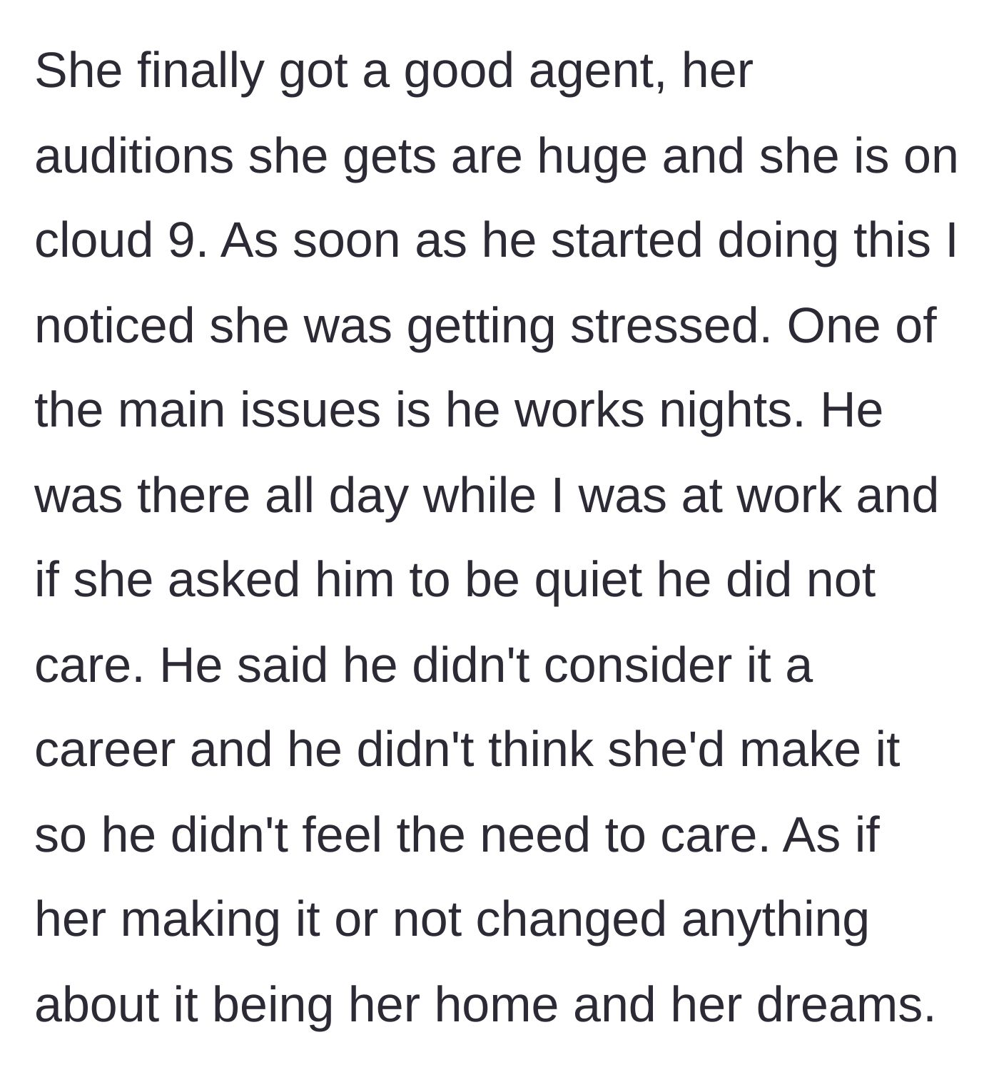 Story part 6 - The brother dismisses the wife's career, refusing to be quiet during the day because he doesn't believe she will succeed.