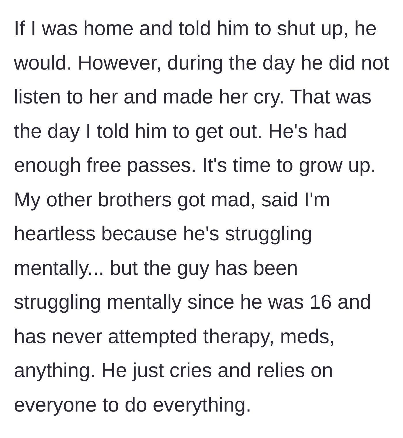Story part 7 - The brother makes the wife cry, prompting the husband to kick him out, which angers the rest of the family.