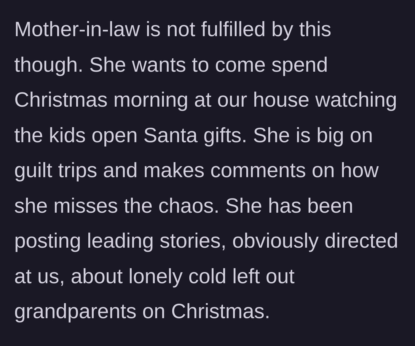 Story part 3 - The mother-in-law complains about missing the Christmas chaos and posts passive-aggressive social media stories.