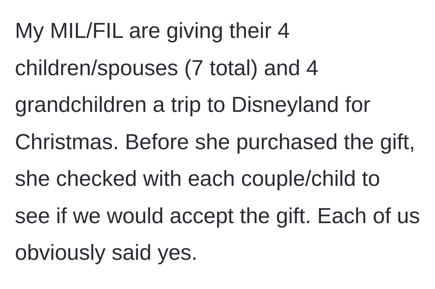 Story part 1 - In-laws generously spend $15K on a family Disneyland trip for Christmas after confirming everyone is on board with the gift.