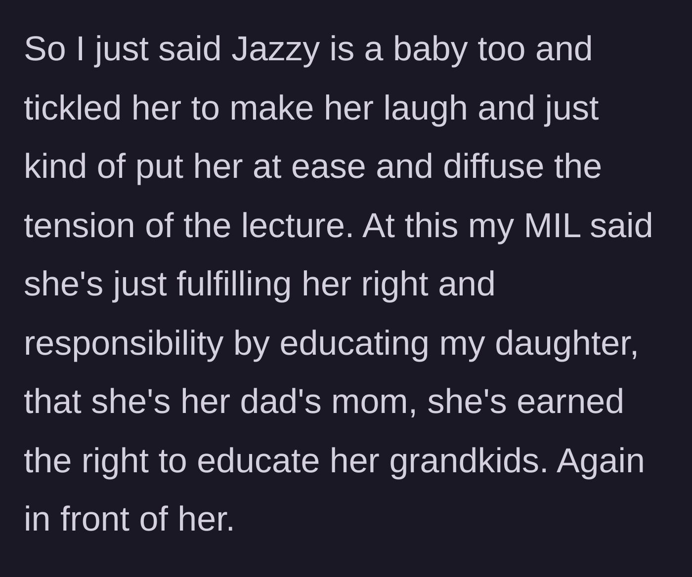 Story part 10 - Mom interrupting the lecture with tickles; MIL defending her 'rights.'