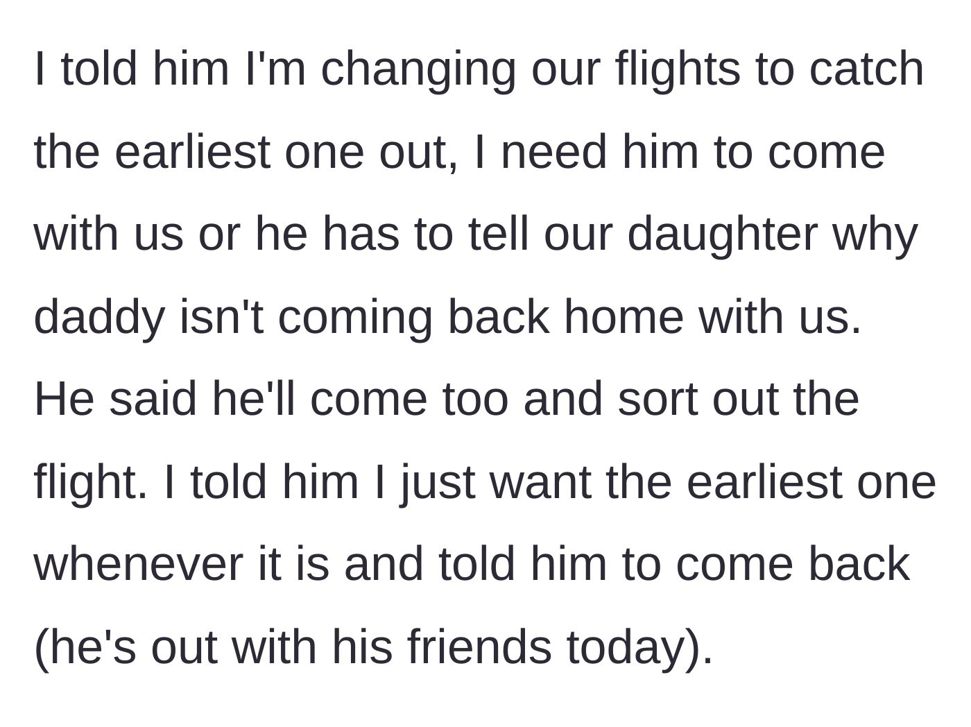 Story part 12 - Mom demanding flight changes and giving an epic ultimatum.