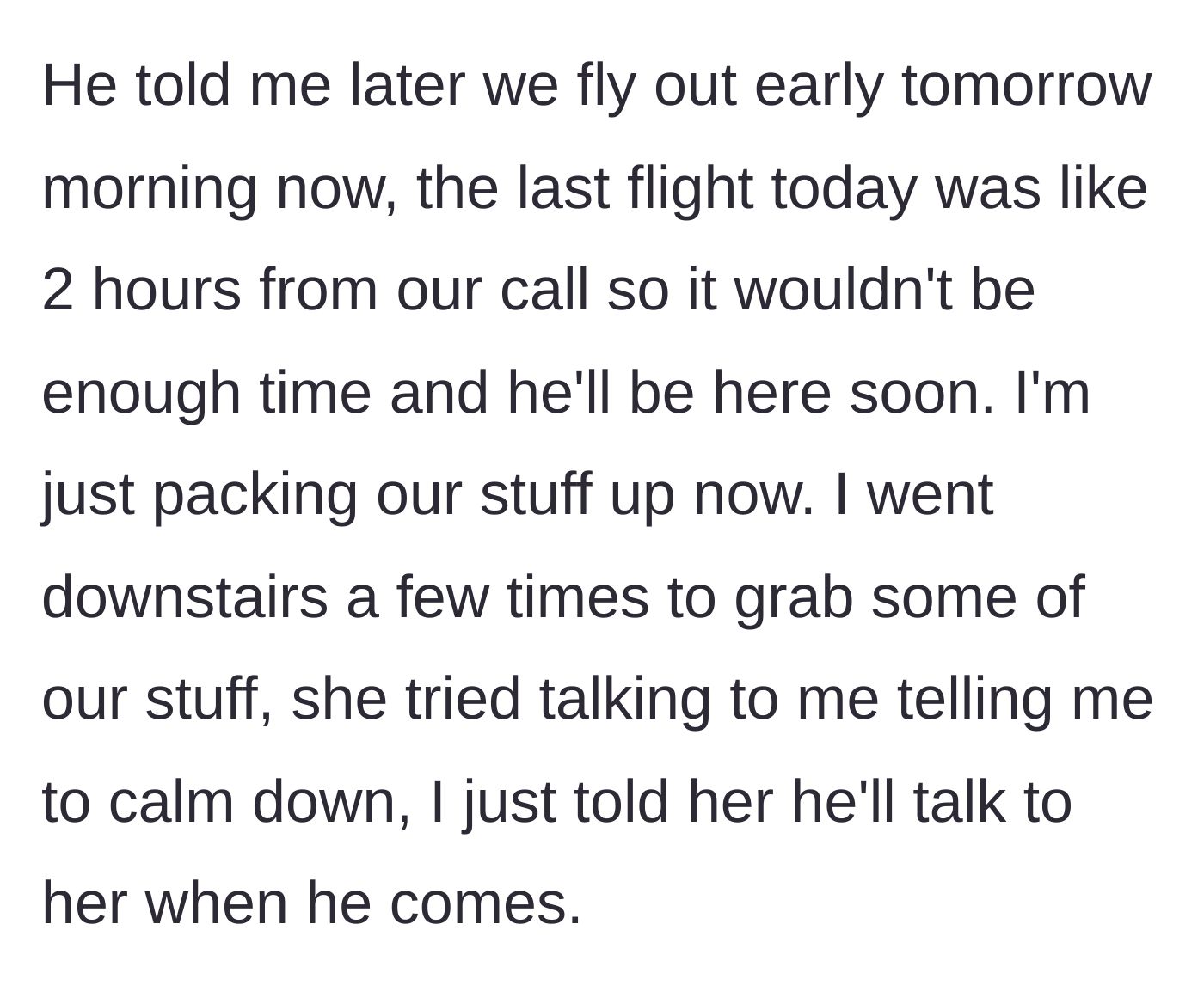Story part 13 - Husband sorting flights while mom packs and completely stonewalls the MIL.