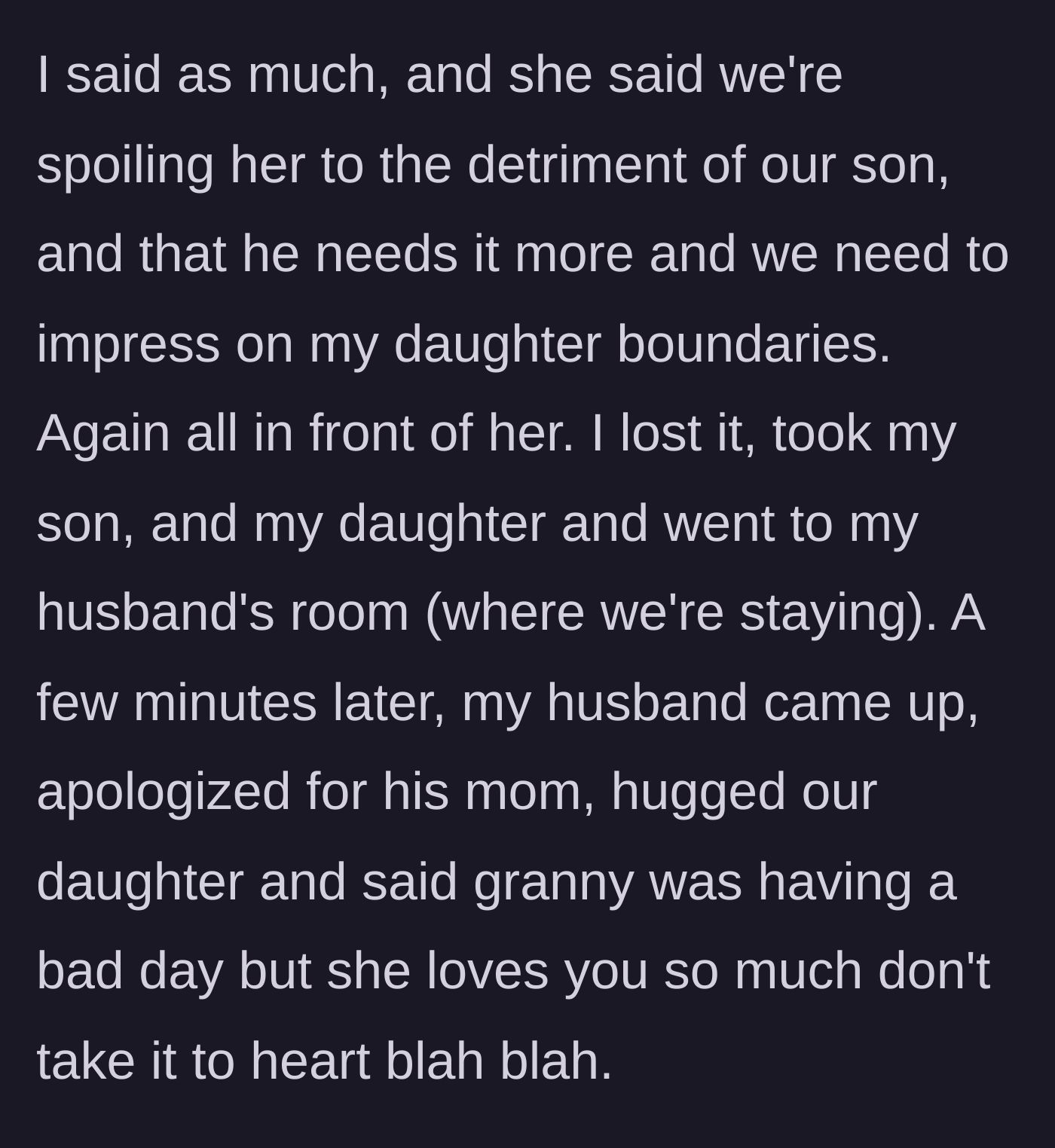 Story part 4 - Mom confronting MIL and marching the kids upstairs to the bedroom.