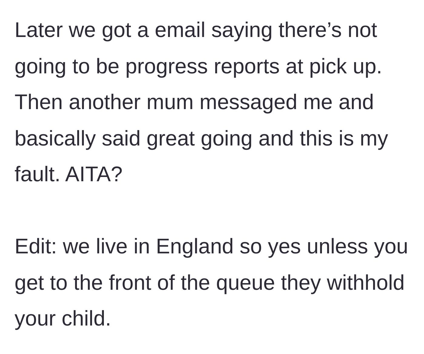 Story part 3 - The school emails a new policy banning pick-up chats. Another mother sarcastically blames the main character, who clarifies that in England, schools withhold kids until you reach the front of the line.