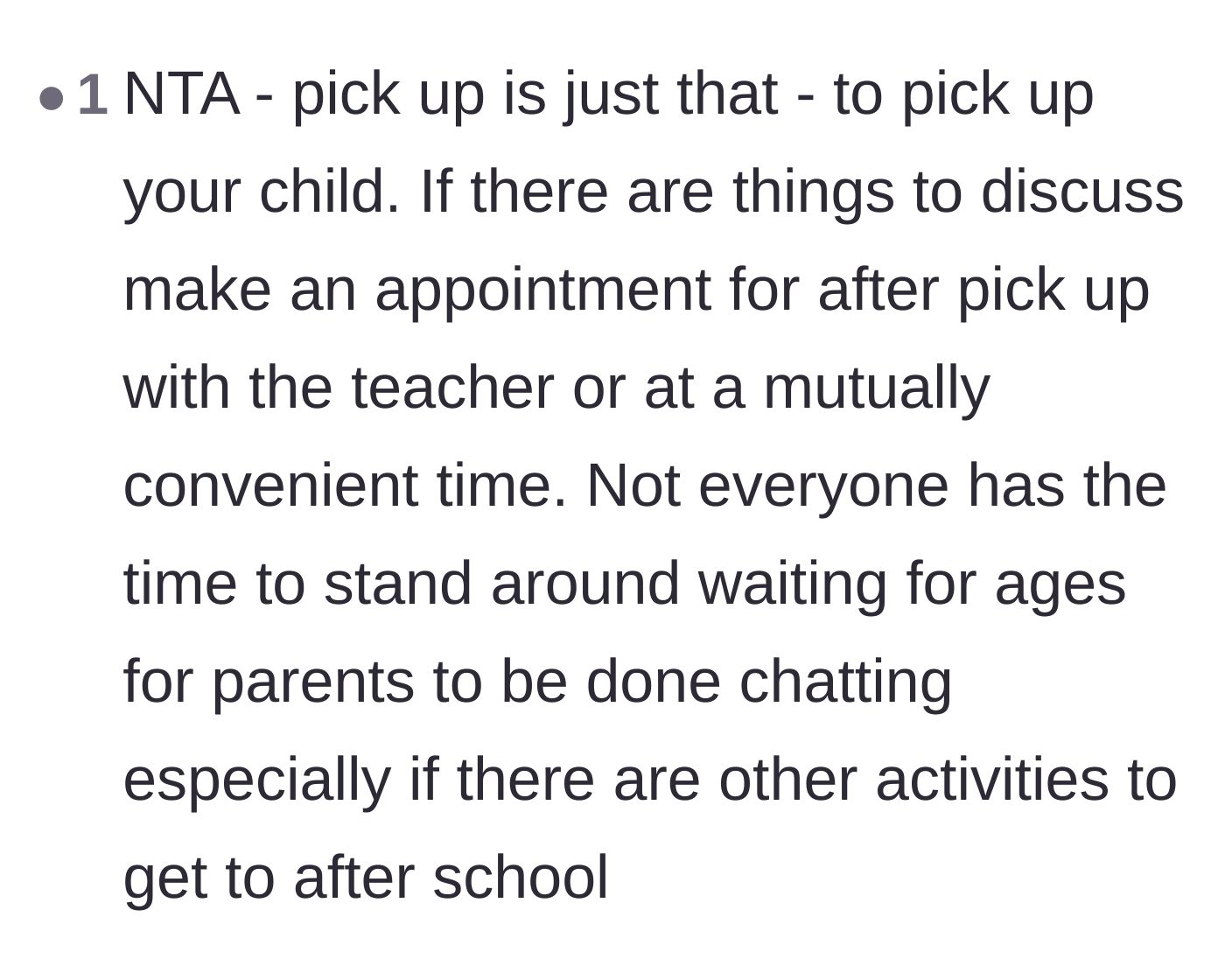 Comment thread 5 - Pointing out that school pick-up lines are for picking up, not parent-teacher conferences.