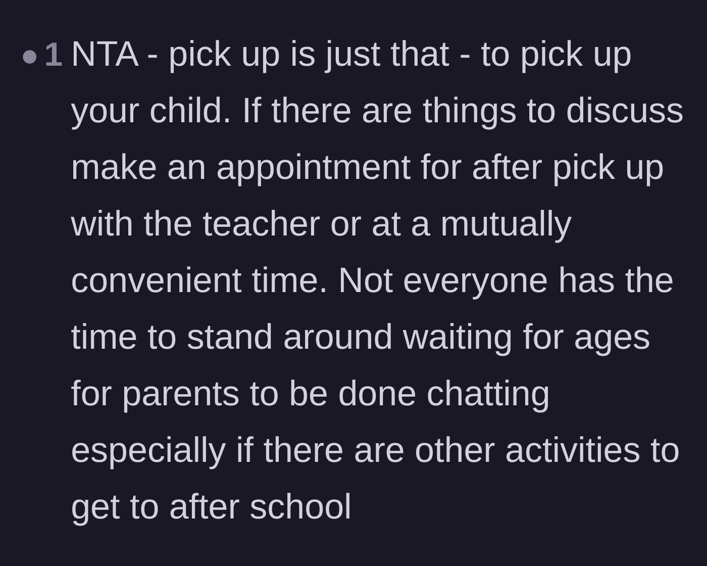 Comment thread 5 - Pointing out that school pick-up lines are for picking up, not parent-teacher conferences.