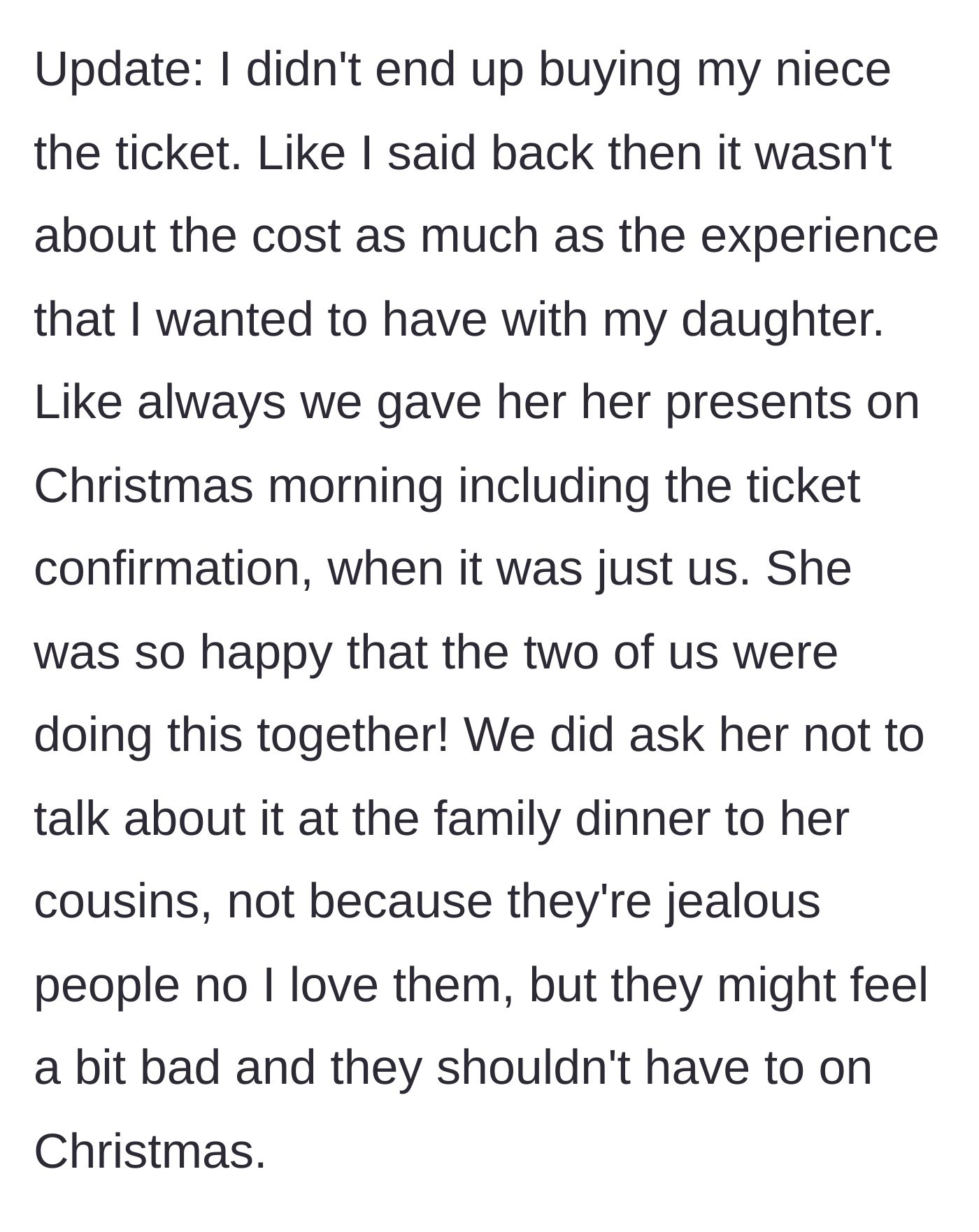Story part 6 - Update revealing the mother did not buy the ticket and asked her daughter to keep the concert a secret at the family dinner to spare her cousins' feelings.